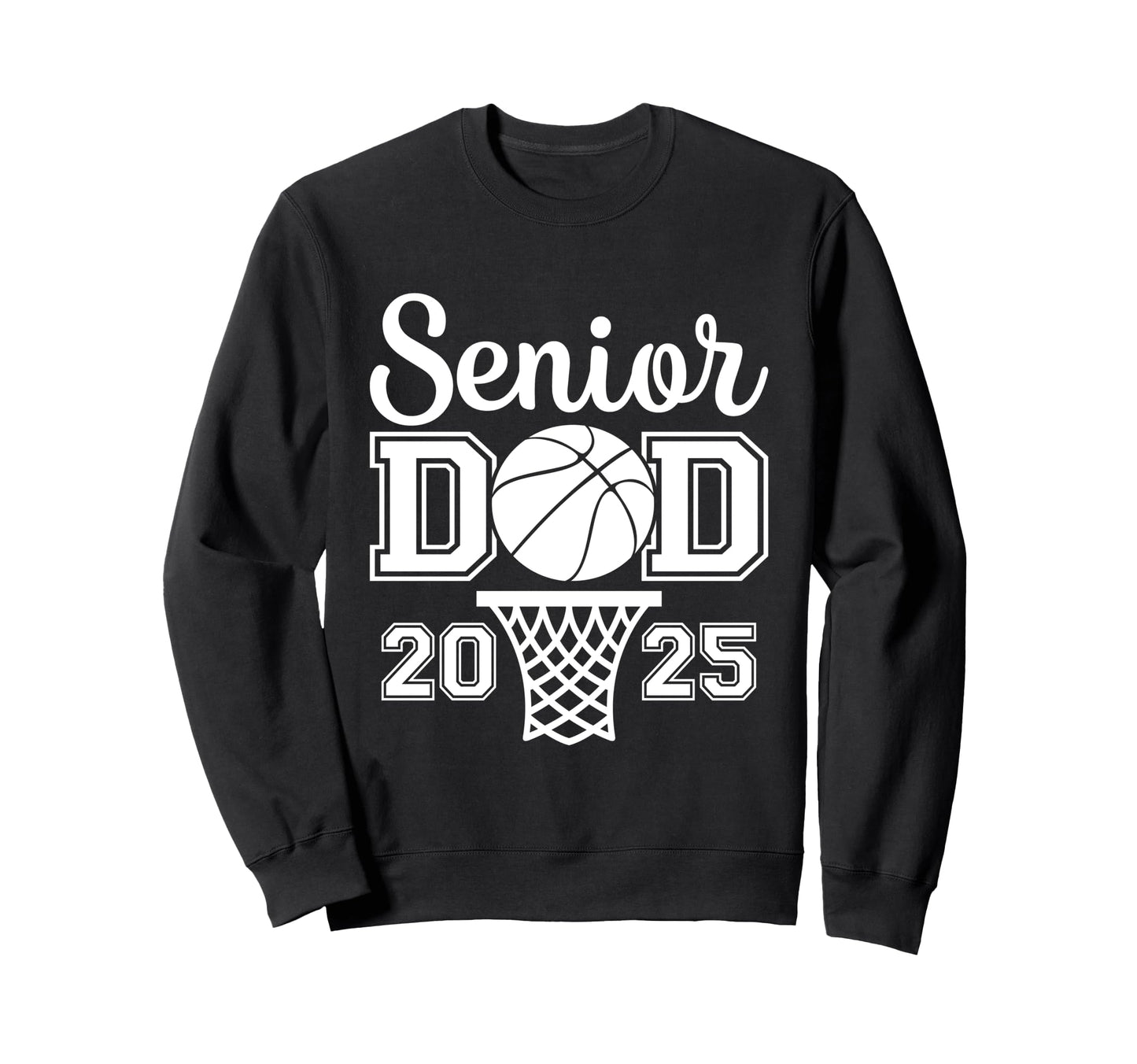 Proud Dad 2025 Senior Graduate Sweatshirt - Casual Everyday Wear Unisex - T-Shirt, Sweatshirt, Hoodie