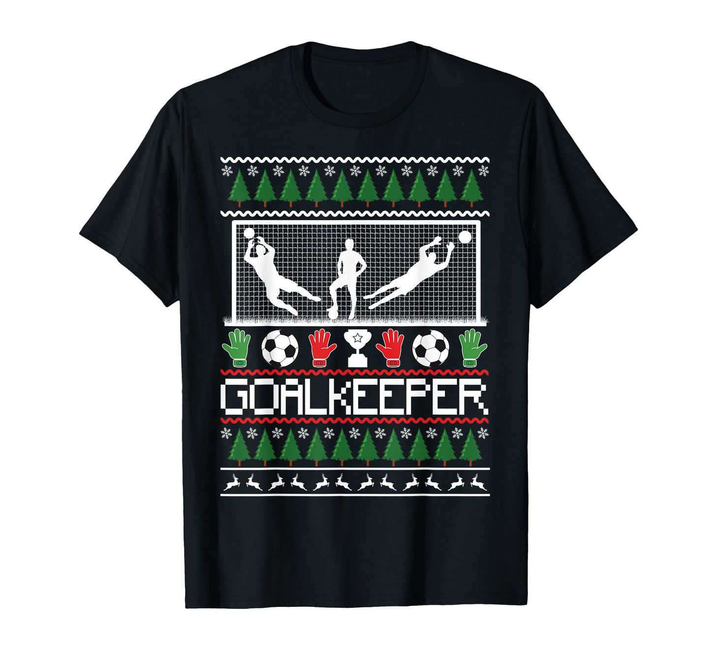 Ugly Goal Keeper Soccer Goalie Gift T-Shirt - Fun Novelty Design for Adults - T-Shirt, Sweatshirt, Hoodie