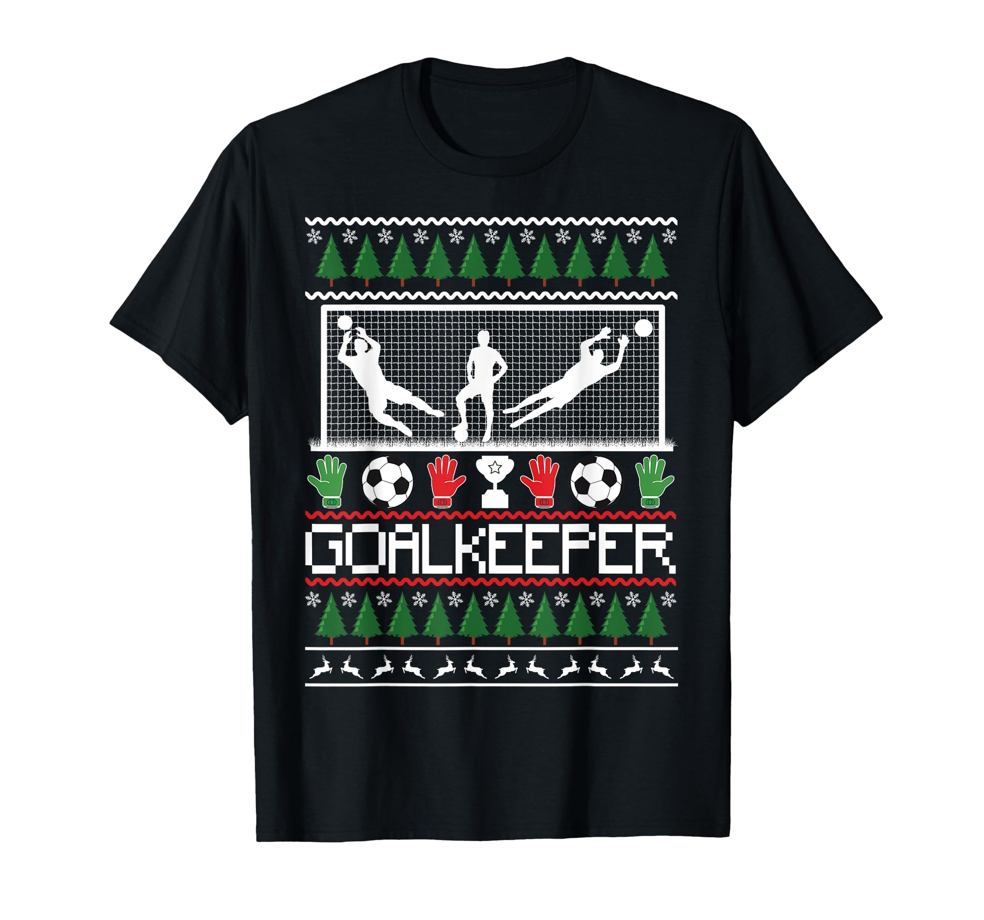 Ugly Goal Keeper Soccer Goalie Gift T-Shirt - Fun Novelty Design for Adults - T-Shirt, Sweatshirt, Hoodie