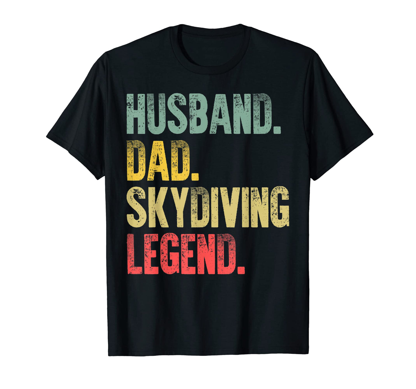 Mens Funny Husband Dad Skydiving T-Shirt - Custom Art Print Men Women - T-Shirt, Sweatshirt, Hoodie