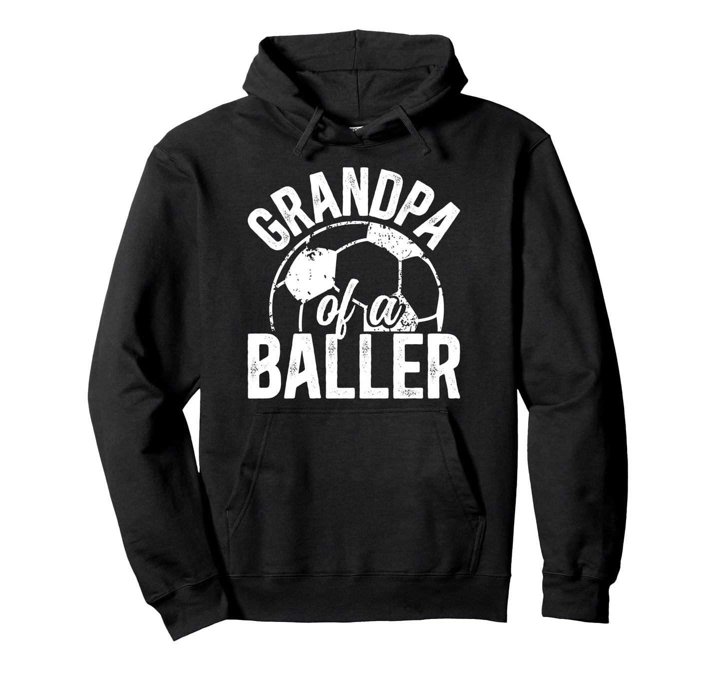 Grandpa Baller Soccer Grandpa Hoodie - Casual Everyday Wear for Adults - T-Shirt, Sweatshirt, Hoodie