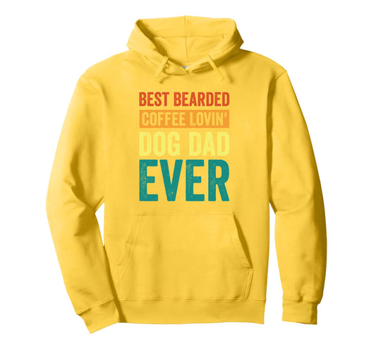 Best Bearded Coffee Lovin Dog Dad Ever Hoodie - Custom Art Print Men Women - T-Shirt, Sweatshirt, Hoodie