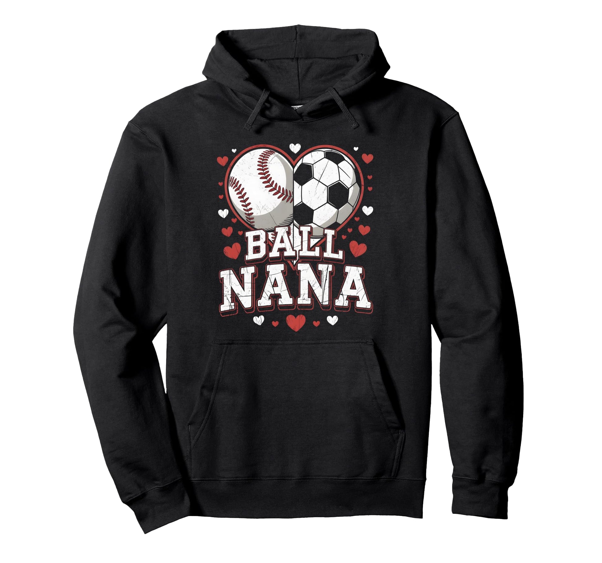 Ball Nana Baseball Soccer Heart Mothers Day Hoodie - Graphic Print Unisex - T-Shirt, Sweatshirt, Hoodie