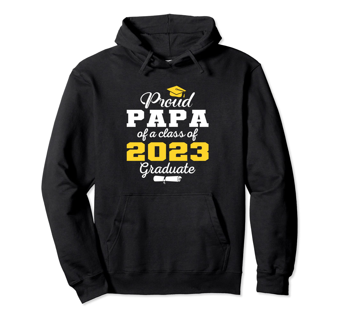 Super Proud Papa 2023 Graduate Hoodie - Aesthetic Graphic Men Women - T-Shirt, Sweatshirt, Hoodie