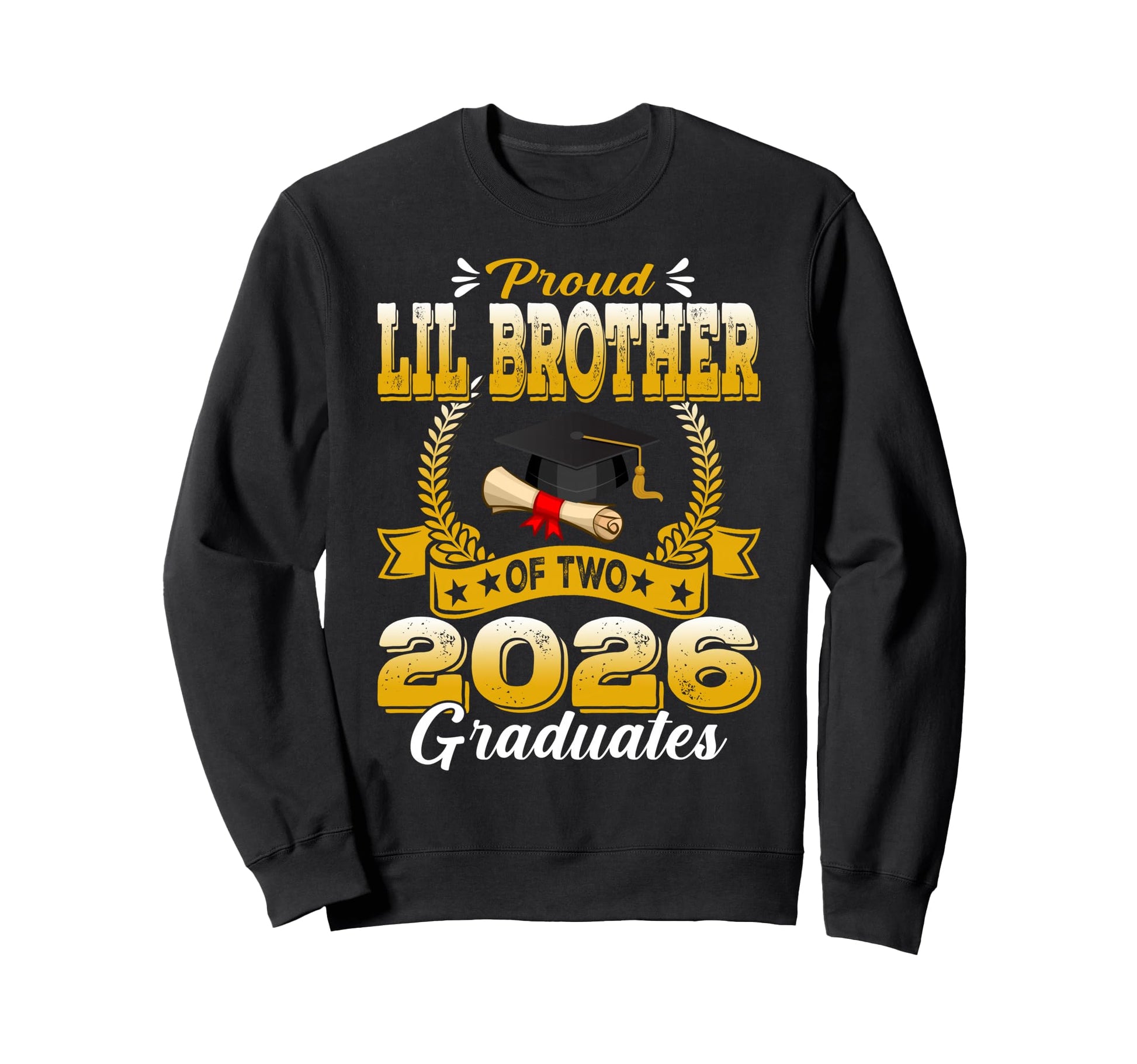 Proud Lil Brother Two 2026 Sweatshirt - Aesthetic Graphic for Adults - T-Shirt, Sweatshirt, Hoodie