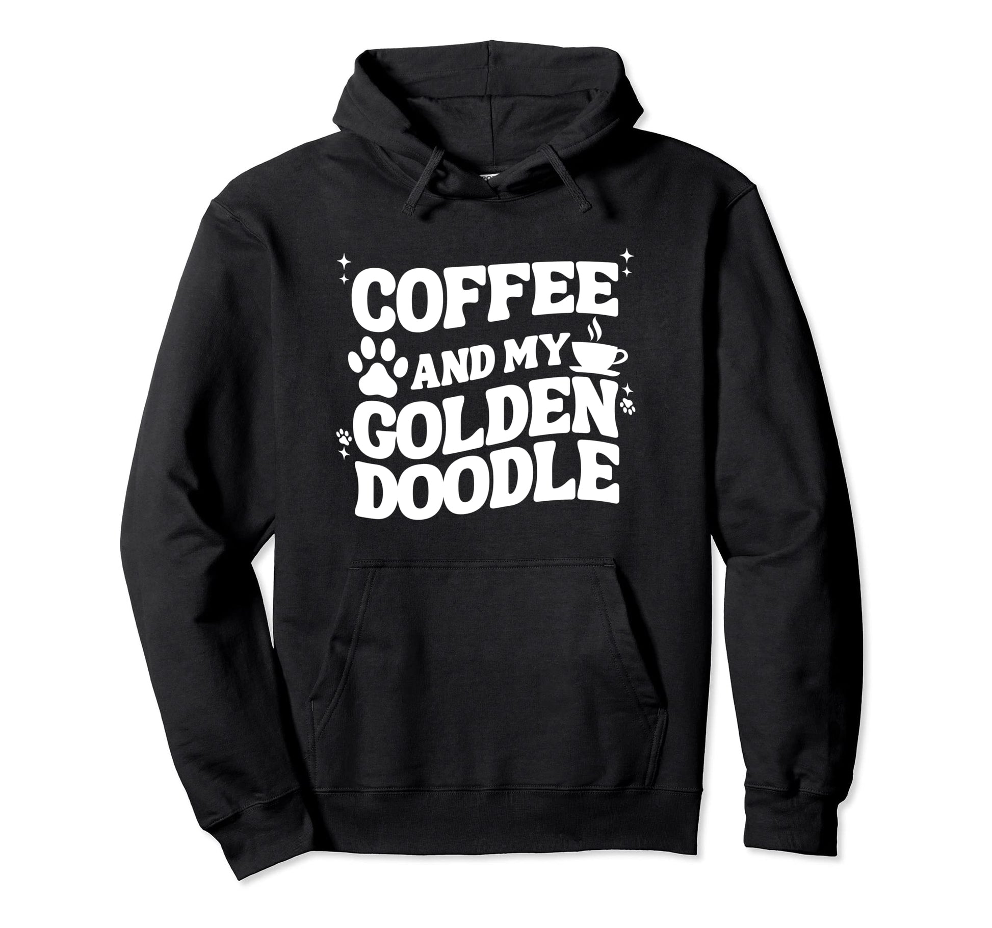 Coffee And Goldendoodle Lover Funny Hoodie - Streetwear Style Unisex - T-Shirt, Sweatshirt, Hoodie