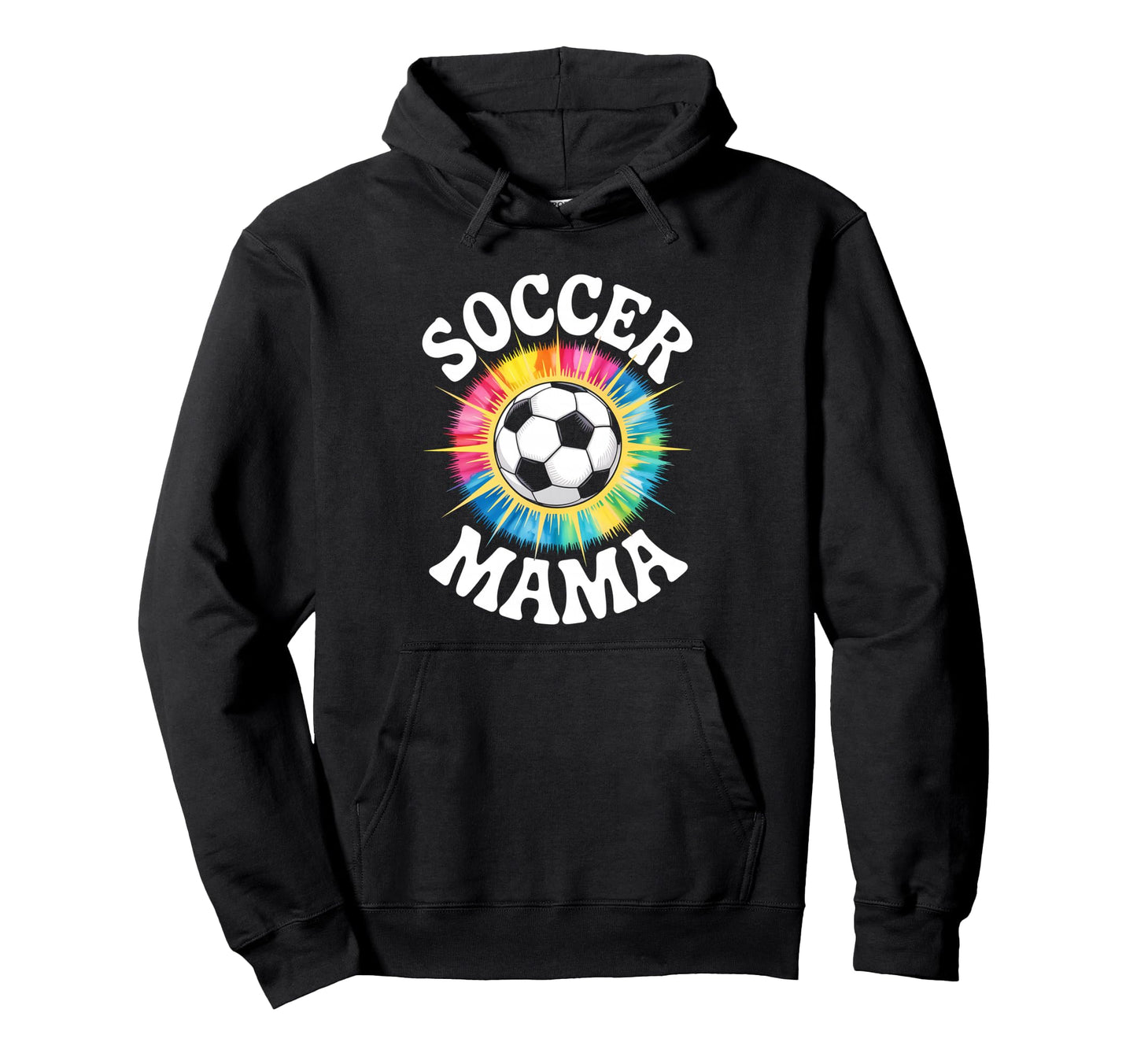 Soccer Mama Mom Tie Dye Hoodie - Graphic Print for Adults - T-Shirt, Sweatshirt, Hoodie