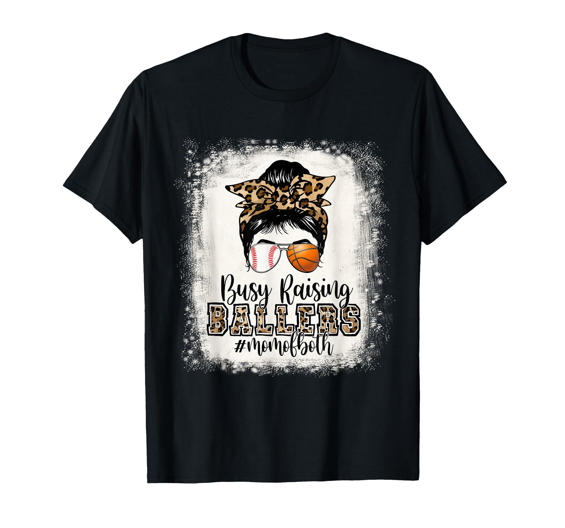 Busy Raising Ballers Mom Both T-Shirt - Streetwear Style for Adults - T-Shirt, Sweatshirt, Hoodie