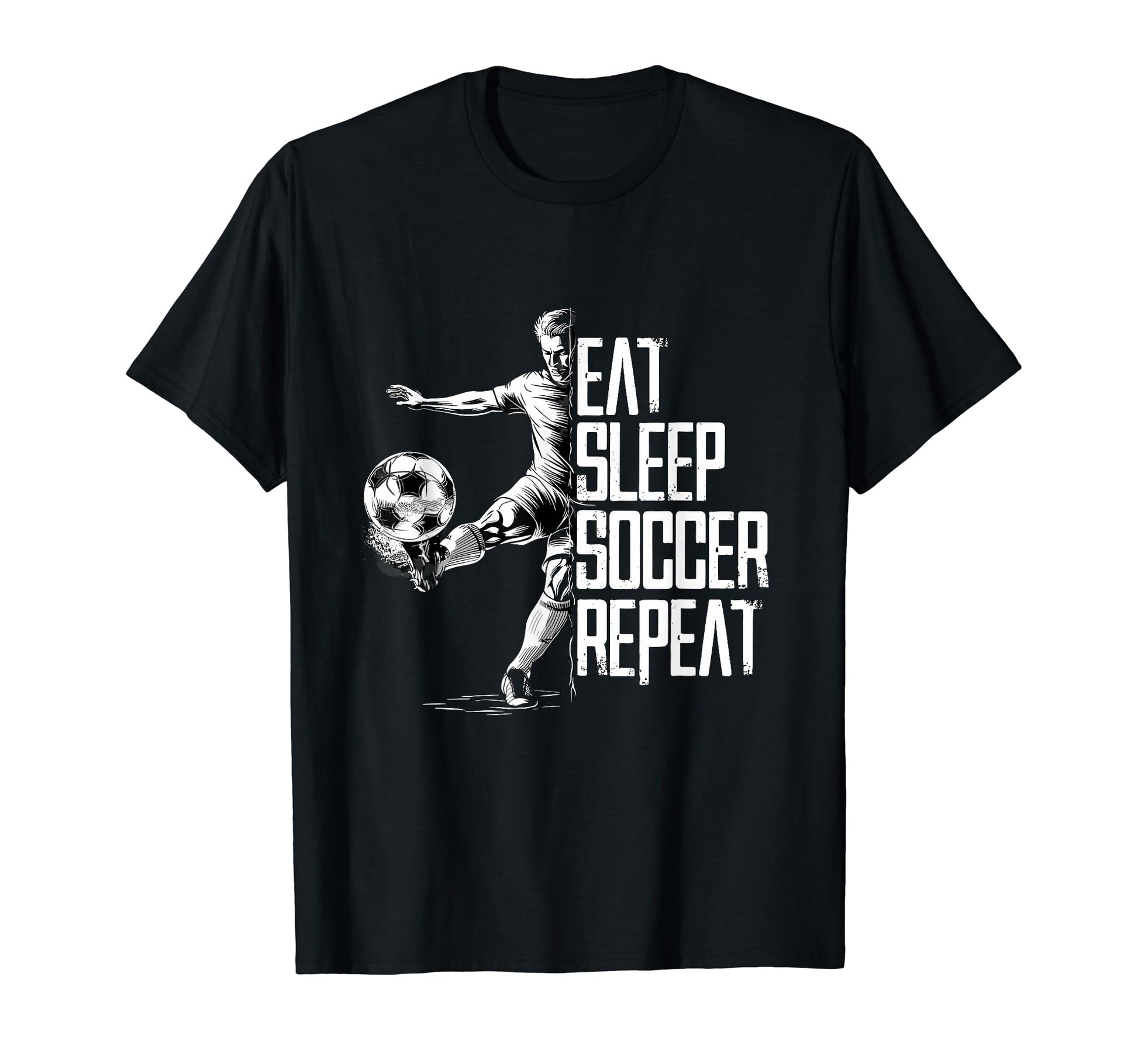 Eat Sleep Soccer Repeat Soccer Player T-Shirt - Unique Graphic Men Women - T-Shirt, Sweatshirt, Hoodie