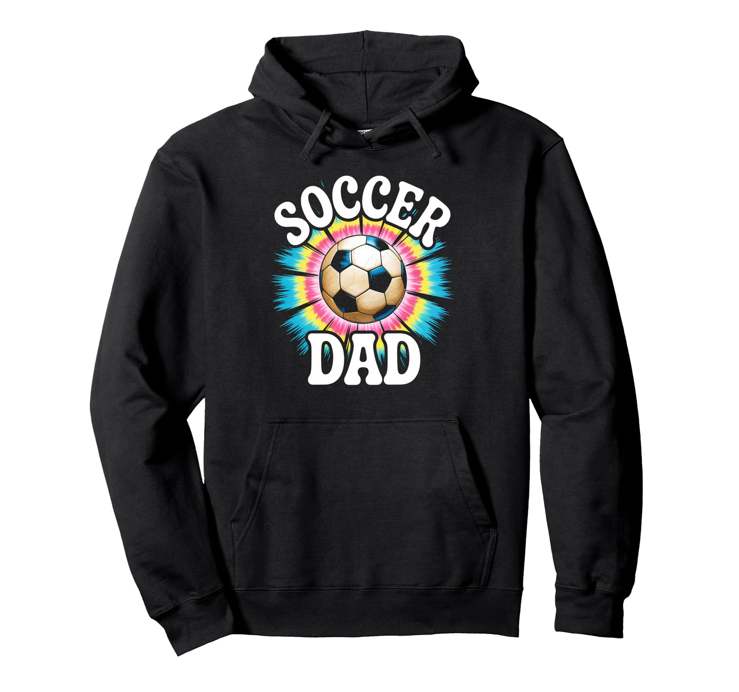 Soccer Dad Tie Dye Spirit Family Pride Hoodie - Streetwear Style for Adults - T-Shirt, Sweatshirt, Hoodie
