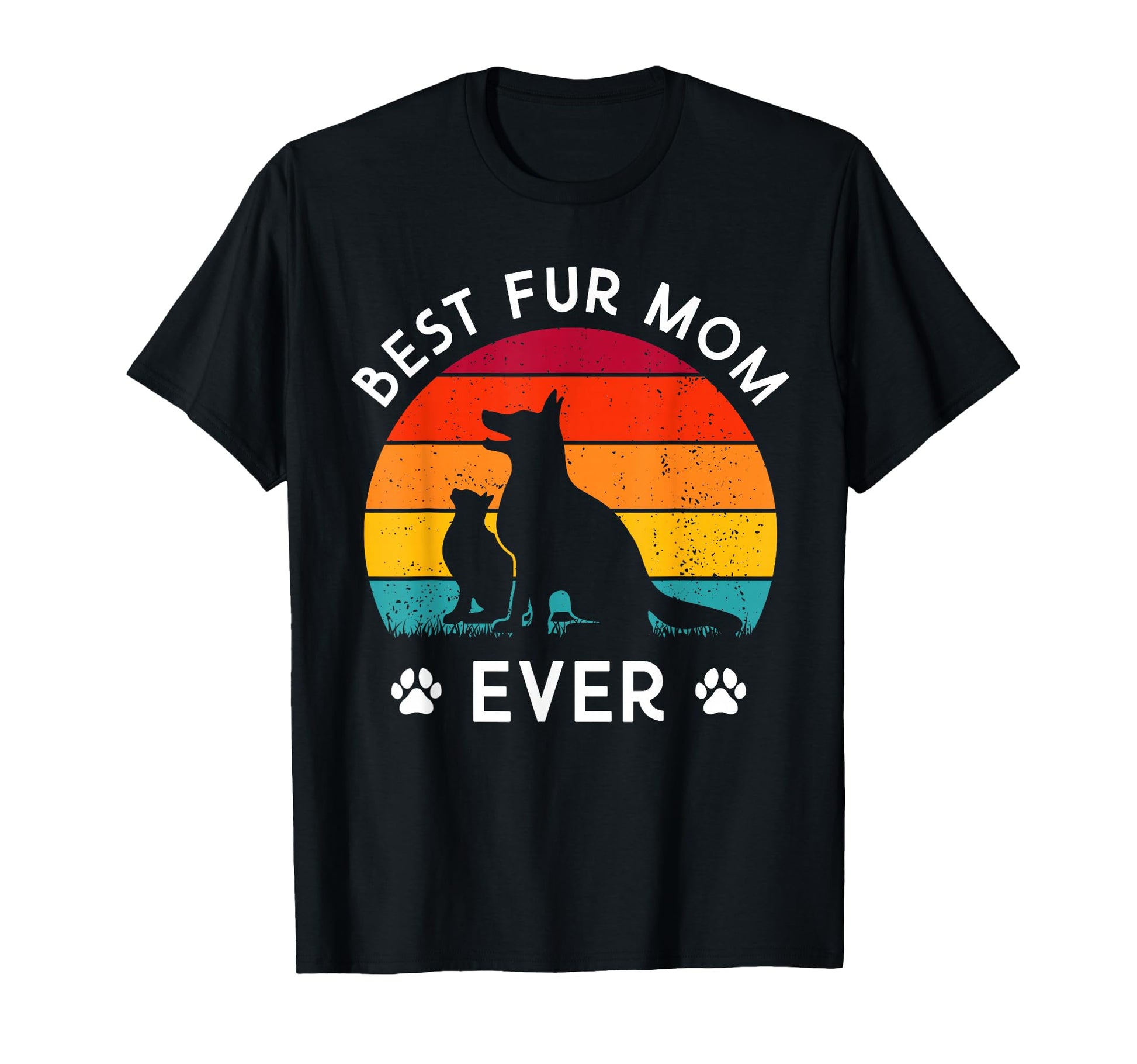 Best Fur Mom Ever Funny Dog Lover Cat T-Shirt - Novelty Apparel Men Women - T-Shirt, Sweatshirt, Hoodie