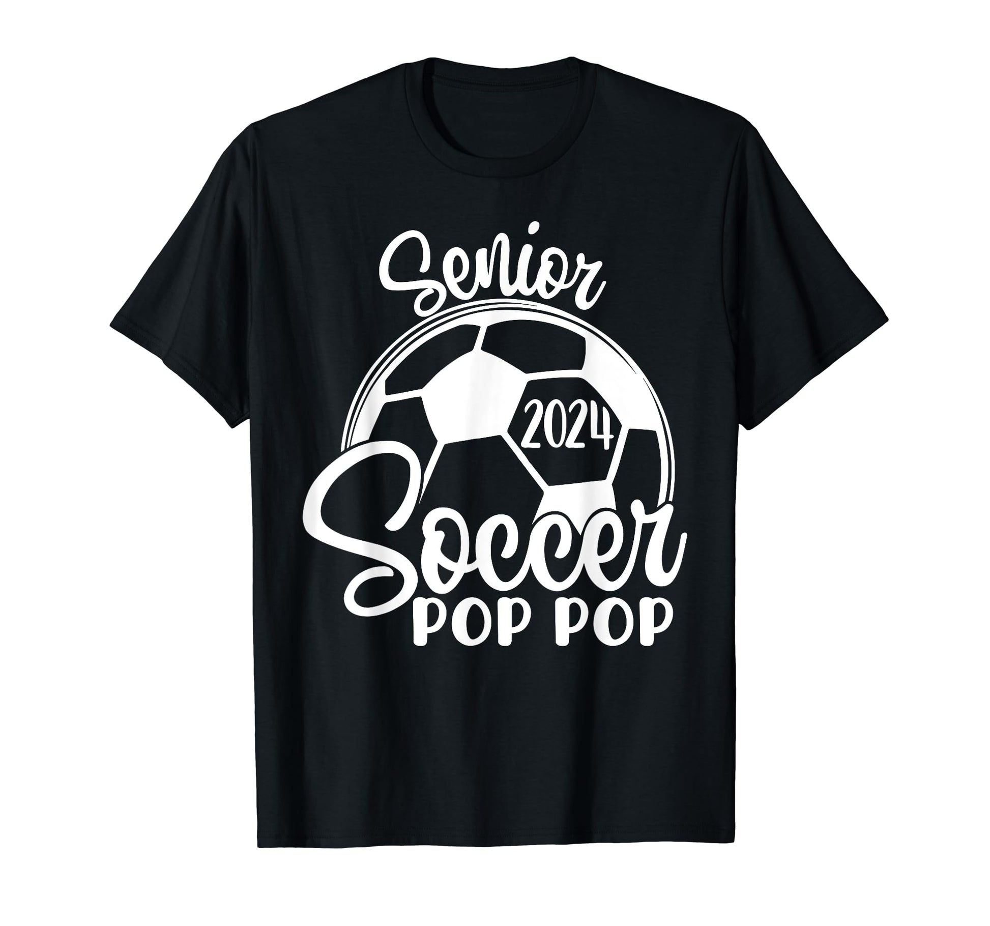 Senior Soccer Pop Pop 2024 Class T-Shirt - Fun Novelty Design for Adults - T-Shirt, Sweatshirt, Hoodie