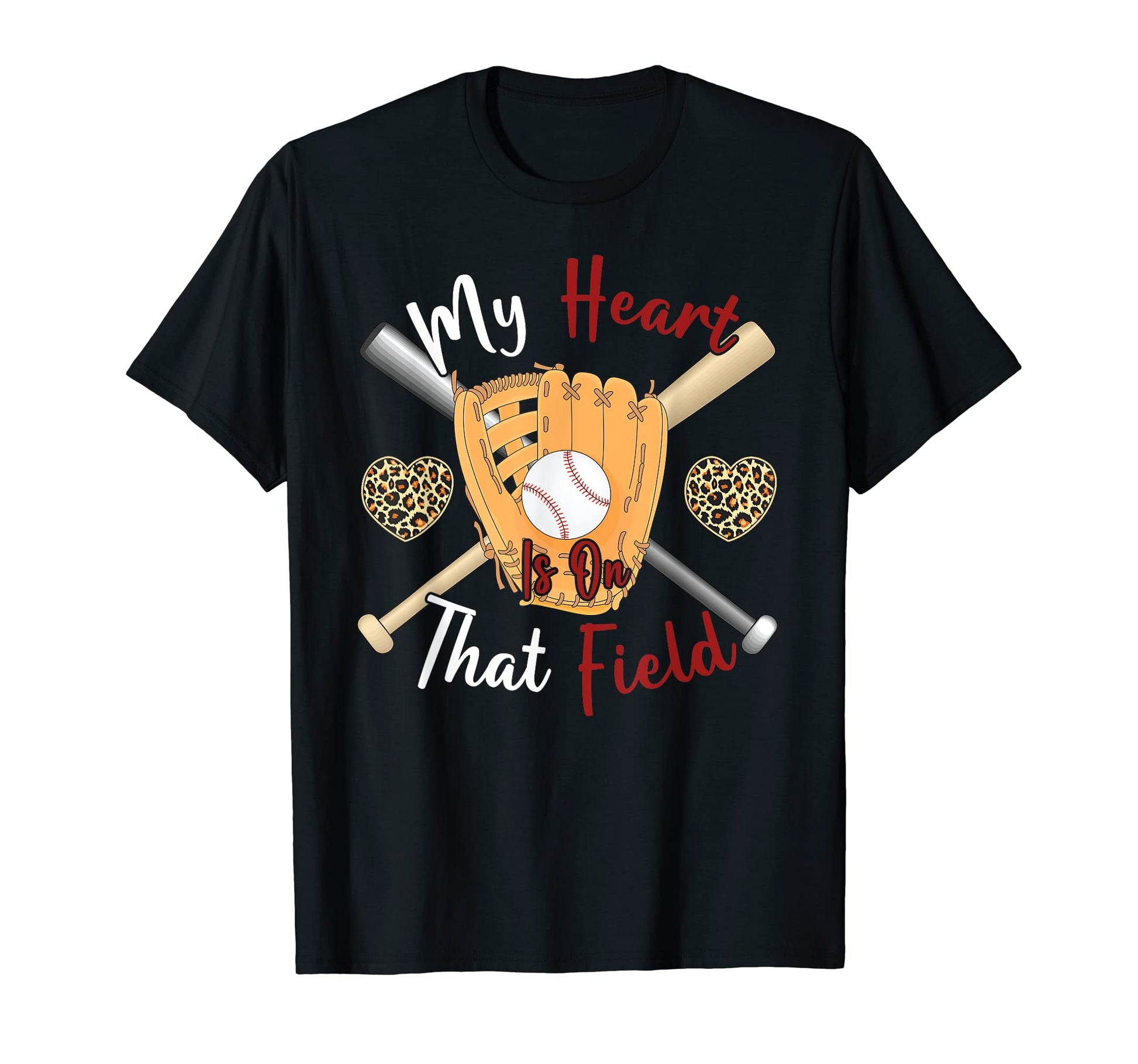 My Heart Is That Field Baseball T-Shirt - Casual Everyday Wear Men Women - T-Shirt, Sweatshirt, Hoodie