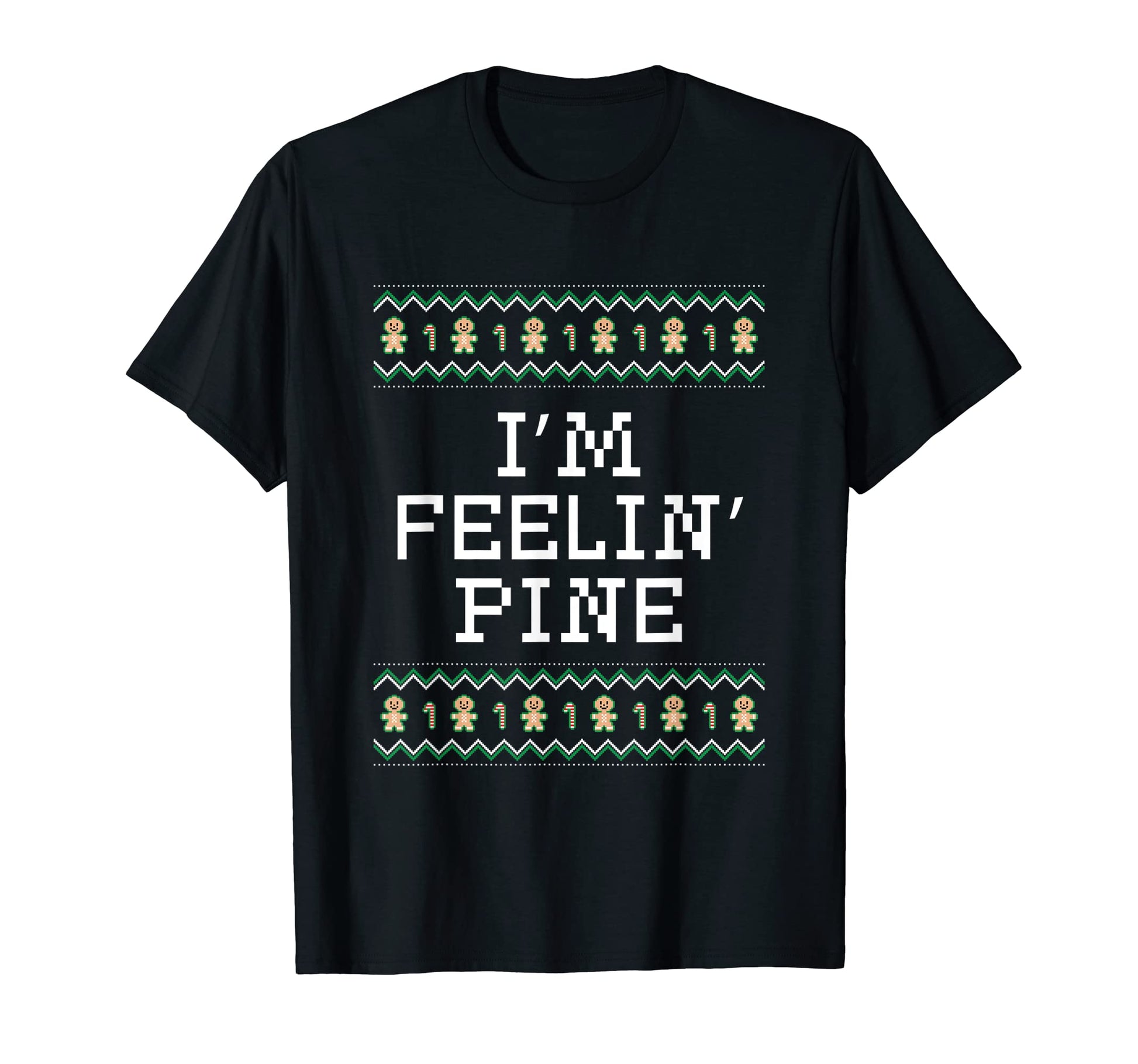 Im Feelin Pine Dad Jokes Punchline T-Shirt - Streetwear Style for Adults - T-Shirt, Sweatshirt, Hoodie