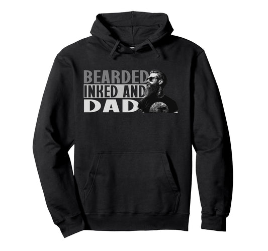 Bearded Inked And Awesome Tattooed Dad Hoodie - Aesthetic Graphic Men Women - T-Shirt, Sweatshirt, Hoodie