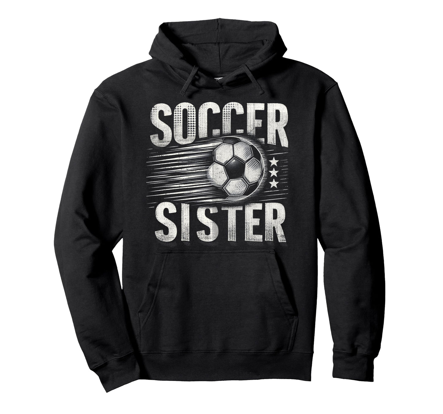 Soccer Sister Football Lover Gifts Hoodie - Graphic Print for Adults - T-Shirt, Sweatshirt, Hoodie