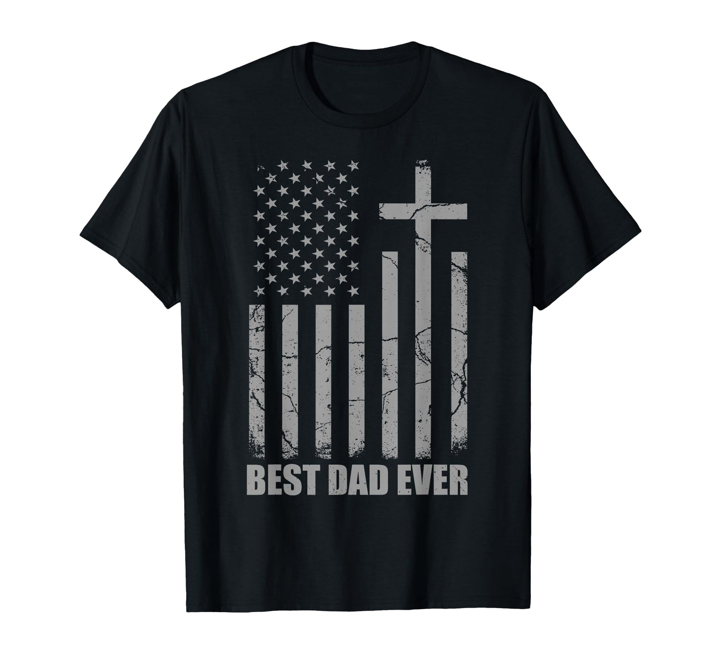 Best Dad Ever Christian Patriotic T-Shirt - Aesthetic Graphic for Adults - T-Shirt, Sweatshirt, Hoodie