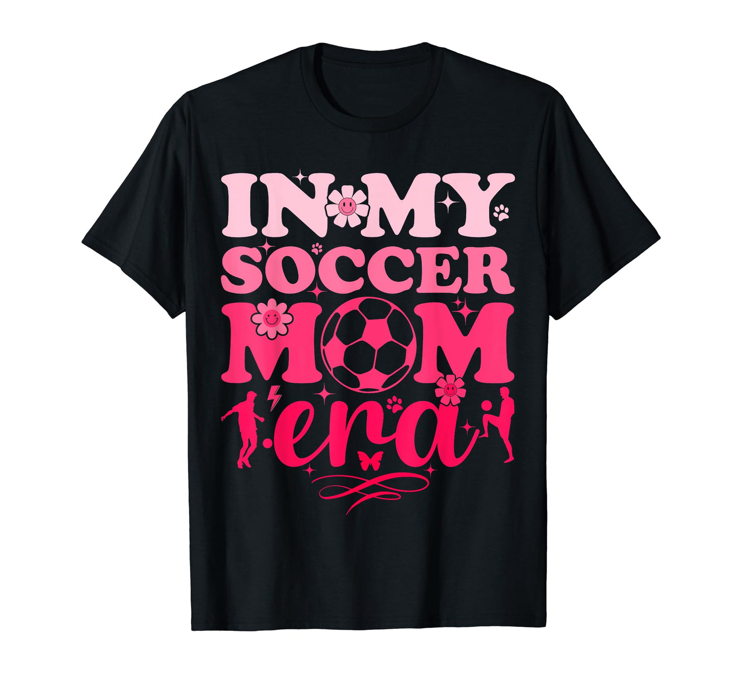 My Soccer Mom Era T-Shirt - Trendy Graphic Unisex - T-Shirt, Sweatshirt, Hoodie