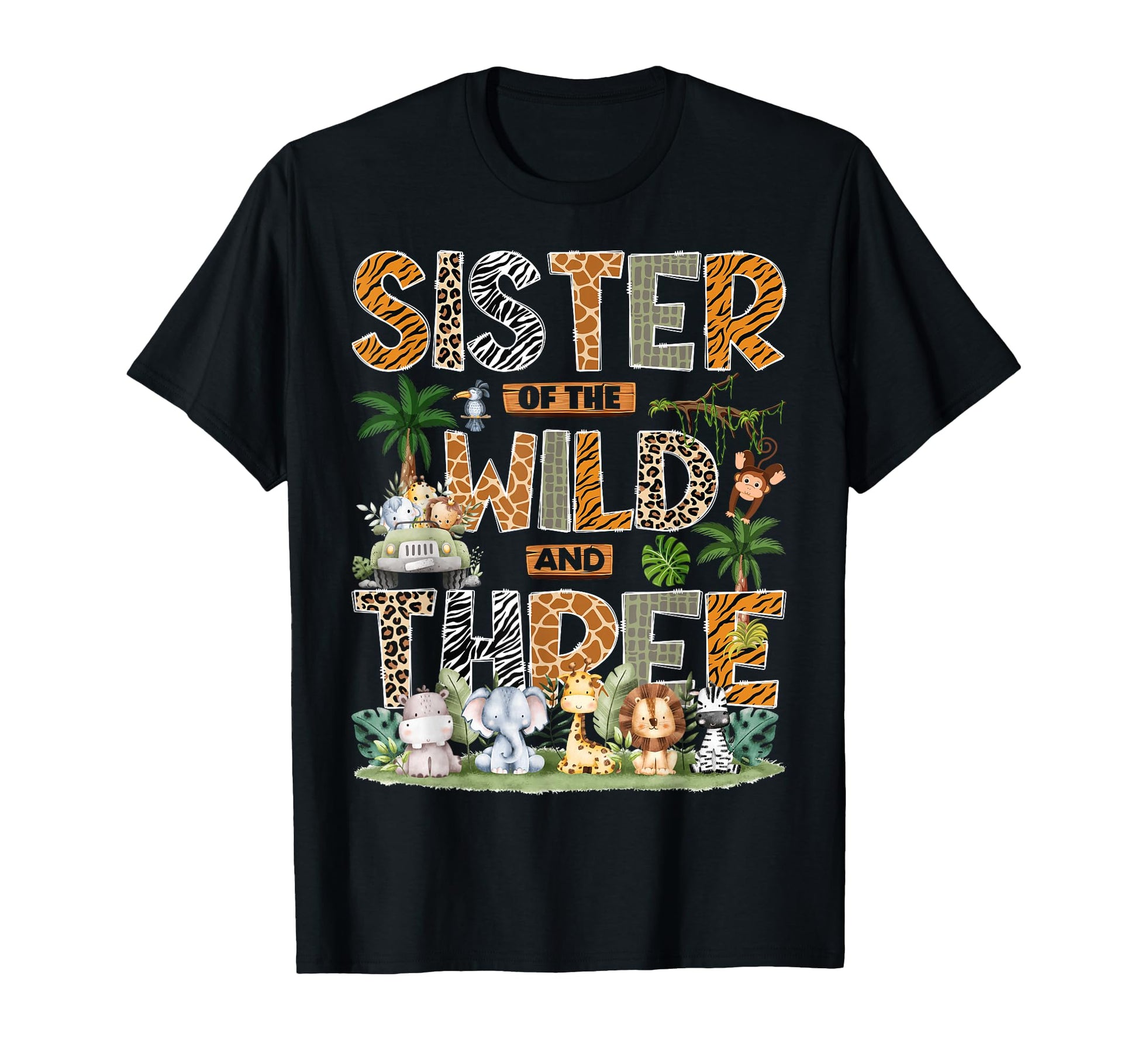 Sister Wild Three Zoo 3Rd Birthday T-Shirt - Aesthetic Graphic Unisex - T-Shirt, Sweatshirt, Hoodie