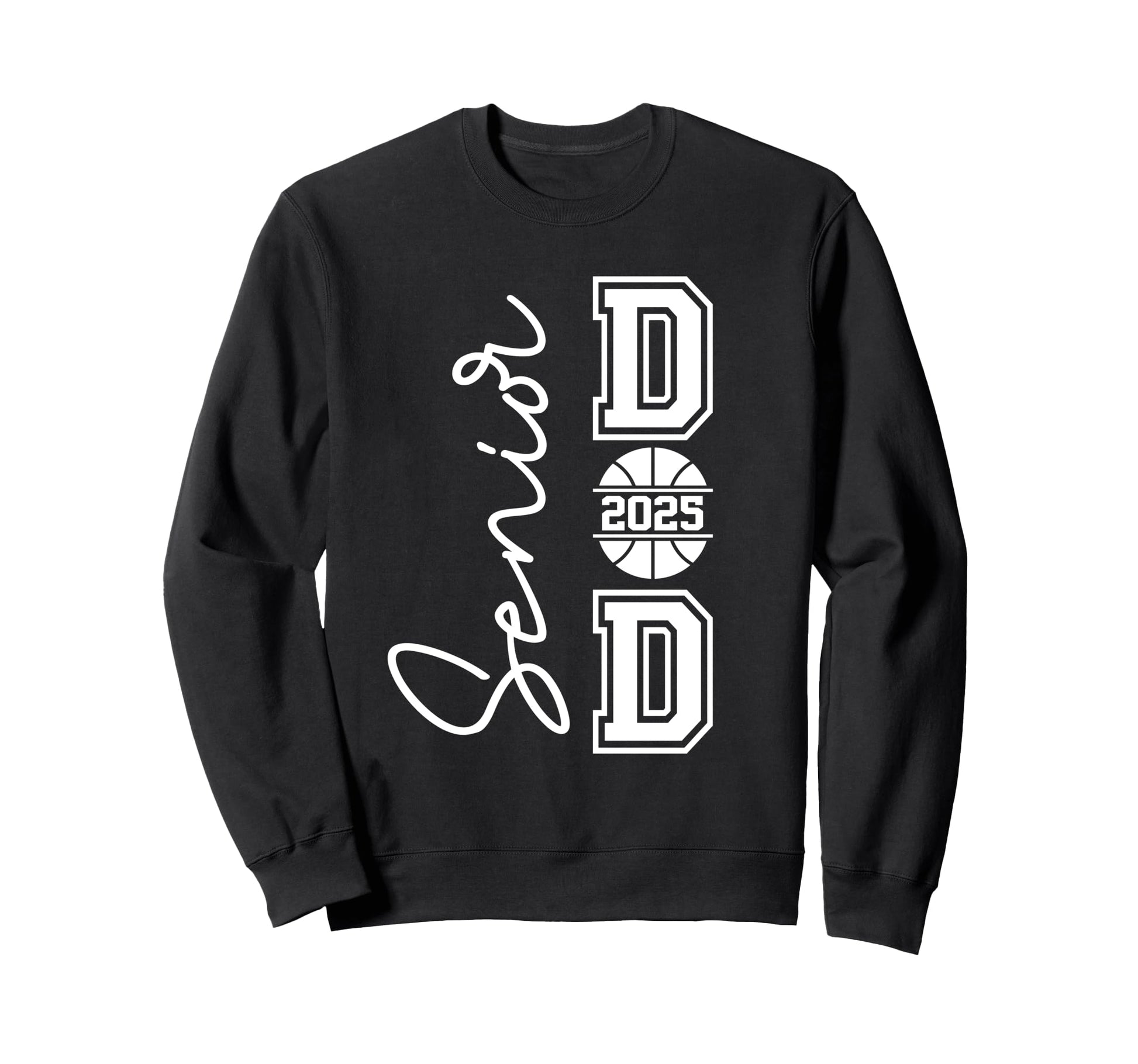 Proud Dad 2025 Senior Graduate Sweatshirt - Graphic Print for Adults - T-Shirt, Sweatshirt, Hoodie