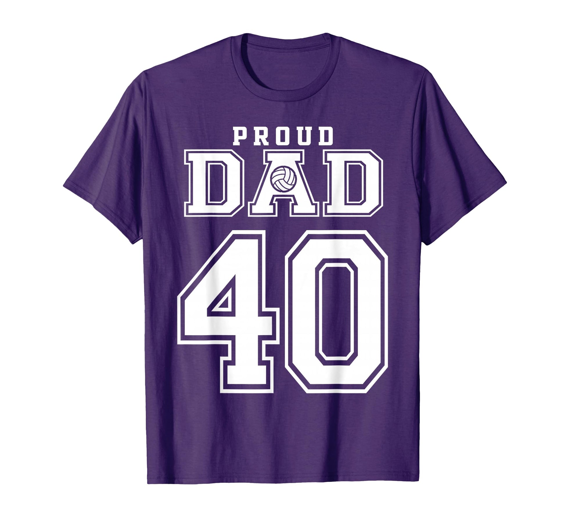 Custom Proud Volleyball Dad Number 40 T-Shirt - Trendy Graphic Men Women - T-Shirt, Sweatshirt, Hoodie