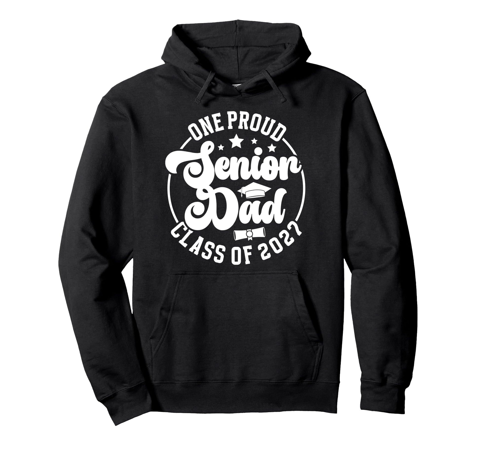 One Proud Senior Dad Class 2027 Hoodie - Custom Art Print for Adults - T-Shirt, Sweatshirt, Hoodie