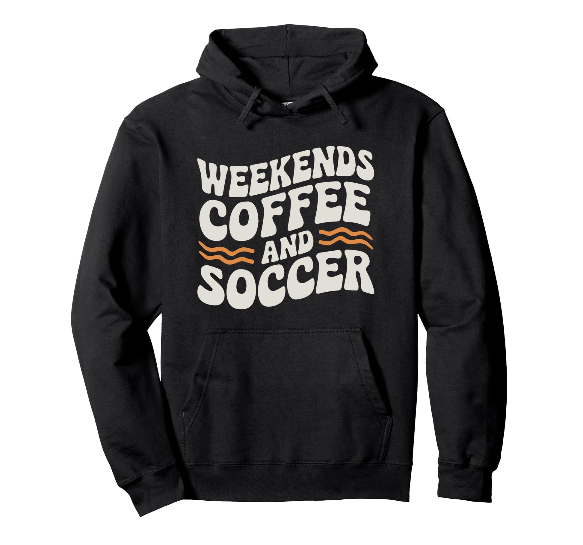 Weekends Coffee And Soccer Mom Life Sayings Hoodie - Novelty Apparel Unisex - T-Shirt, Sweatshirt, Hoodie