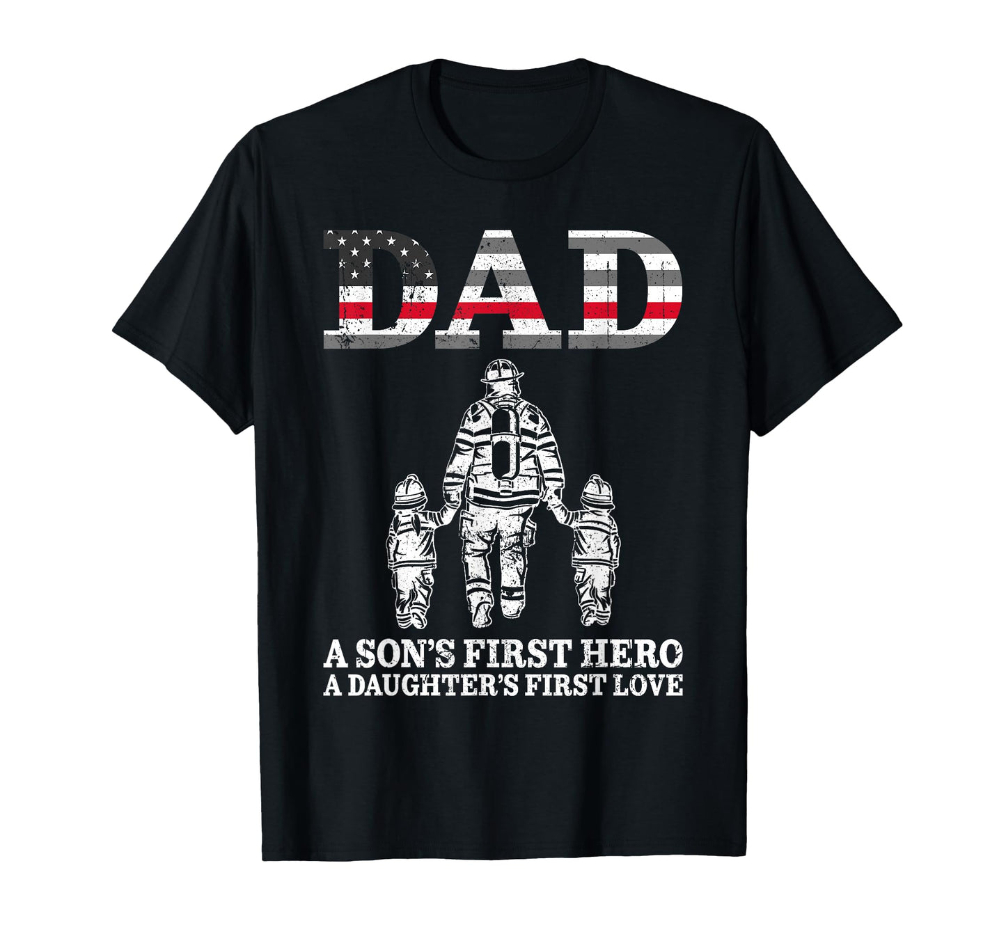 Firefighter Dad Sons First Hero T-Shirt - Unique Graphic for Adults - T-Shirt, Sweatshirt, Hoodie