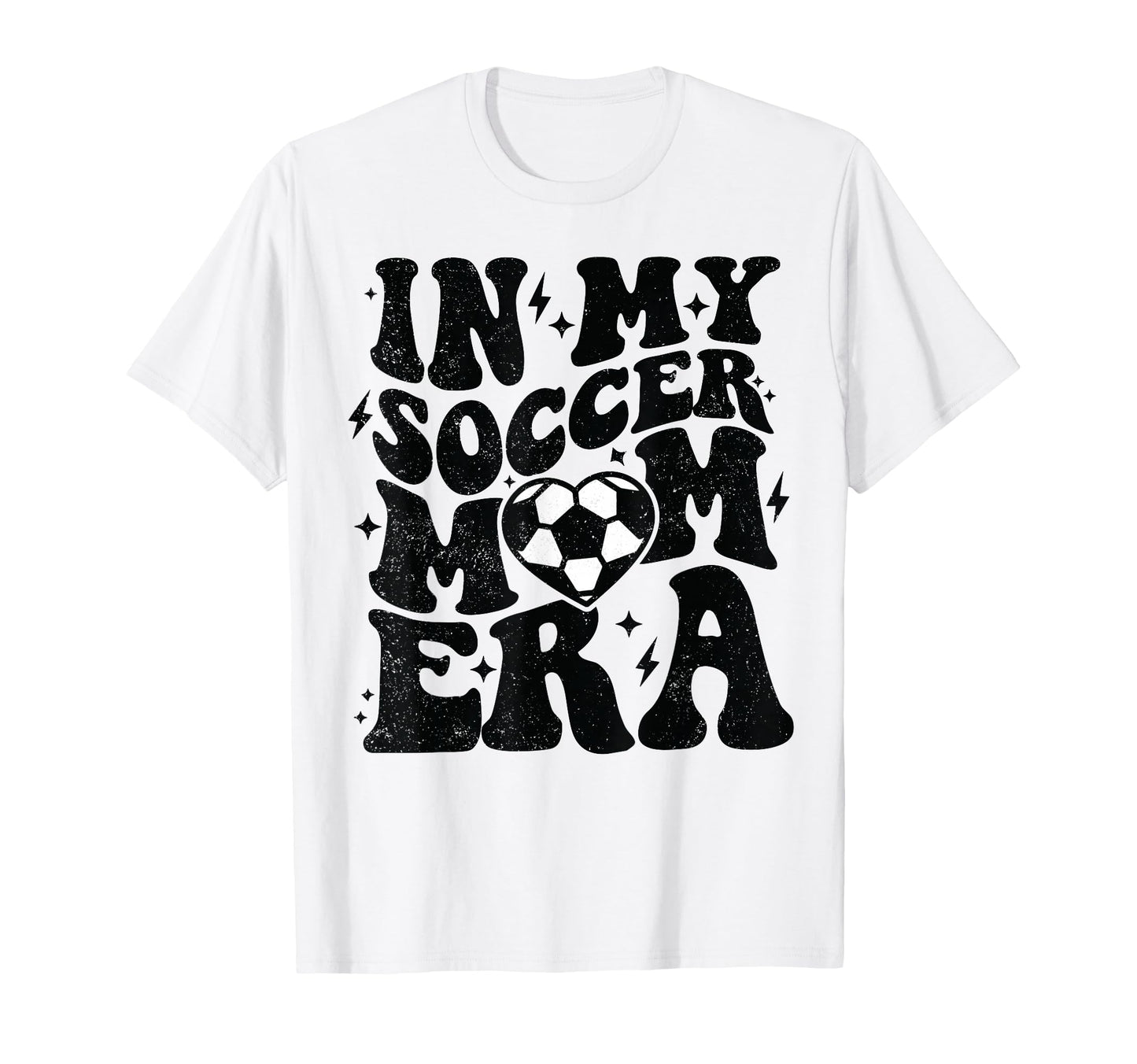 My Soccer Mom Era Soccer Mama Mothers T-Shirt - Trendy Graphic for Adults - T-Shirt, Sweatshirt, Hoodie