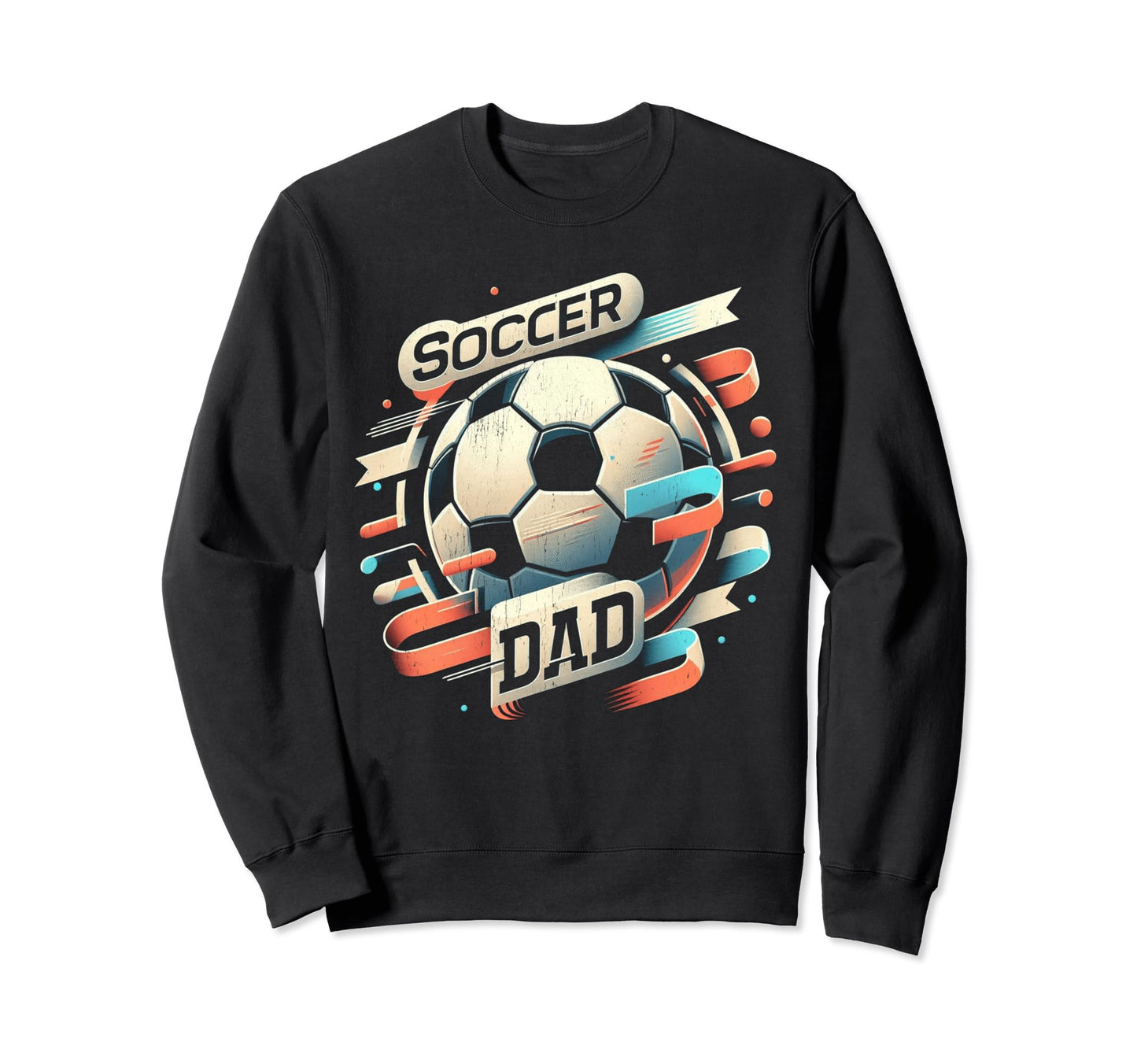 Soccer Dad Family Matching Dad Fathers Sweatshirt - Graphic Print Unisex - T-Shirt, Sweatshirt, Hoodie