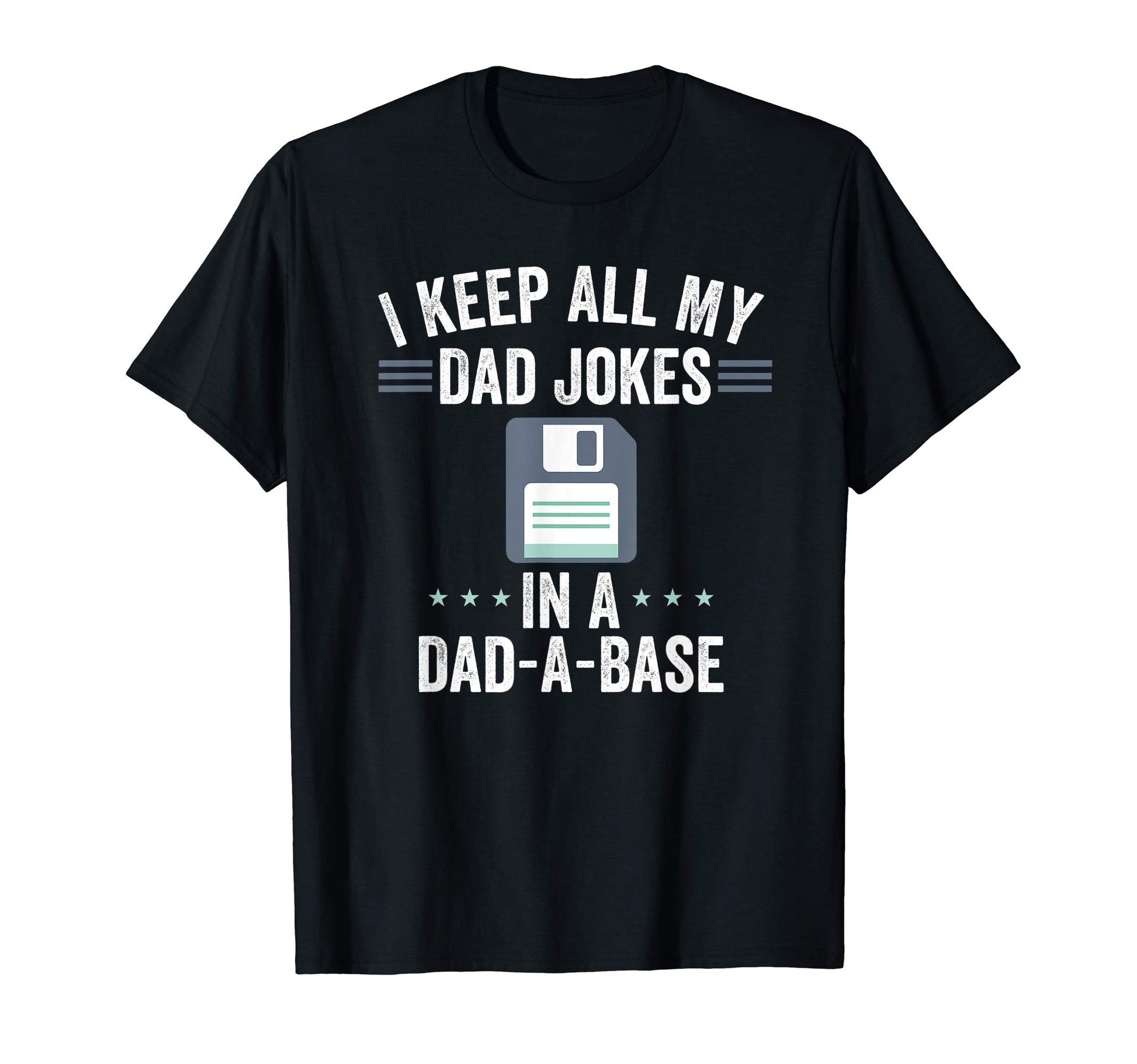 I Keep All My Dad Jokes Dad Base Funny T-Shirt - Graphic Print Unisex - T-Shirt, Sweatshirt, Hoodie