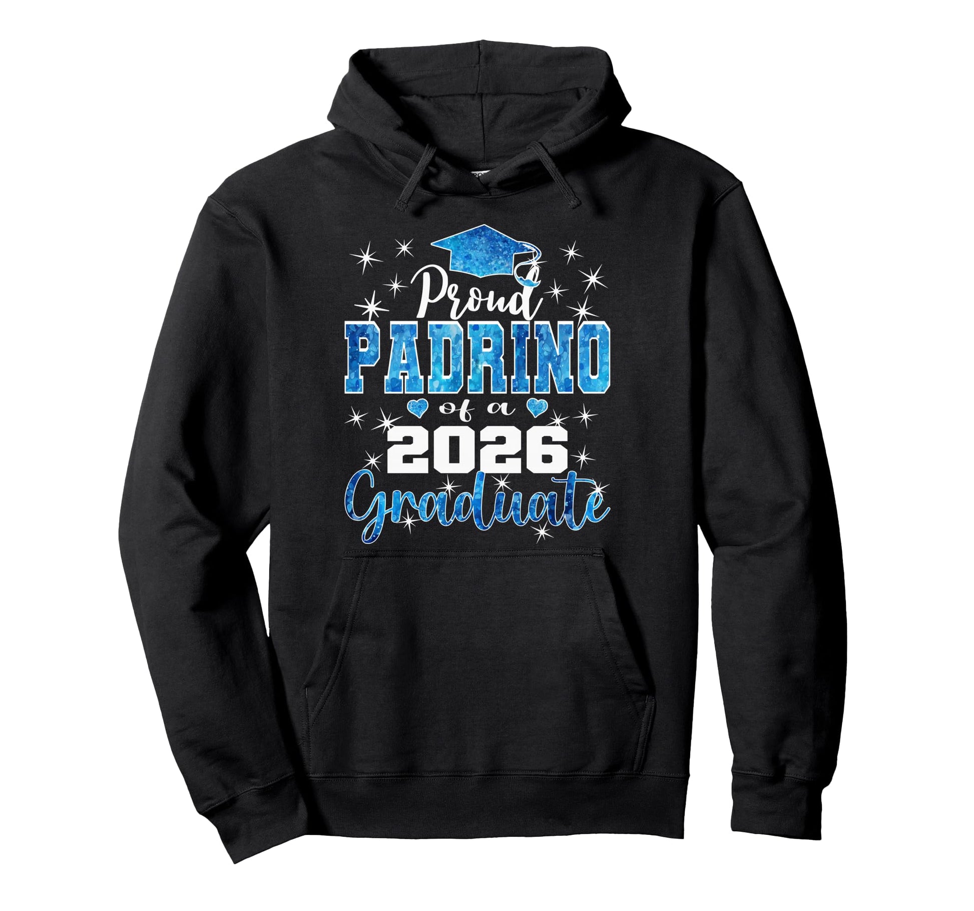 Super Proud Padrino 2026 Graduate Senior Hoodie - Unique Graphic Men Women - T-Shirt, Sweatshirt, Hoodie