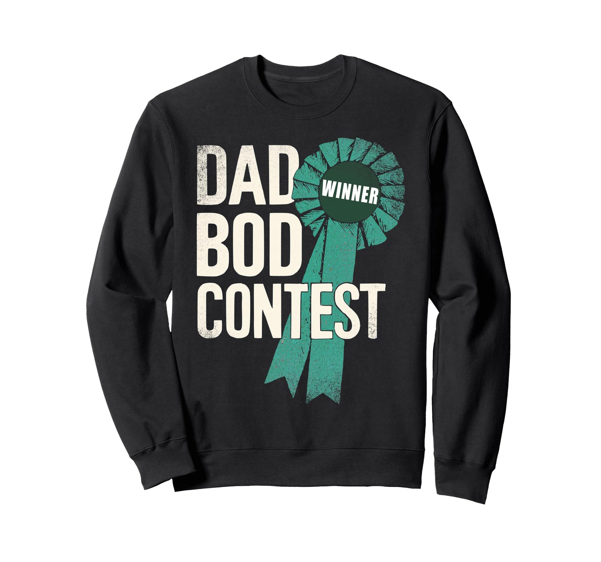 Funny Fathers Day Dad Bod Sweatshirt - Fun Novelty Design for Adults - T-Shirt, Sweatshirt, Hoodie