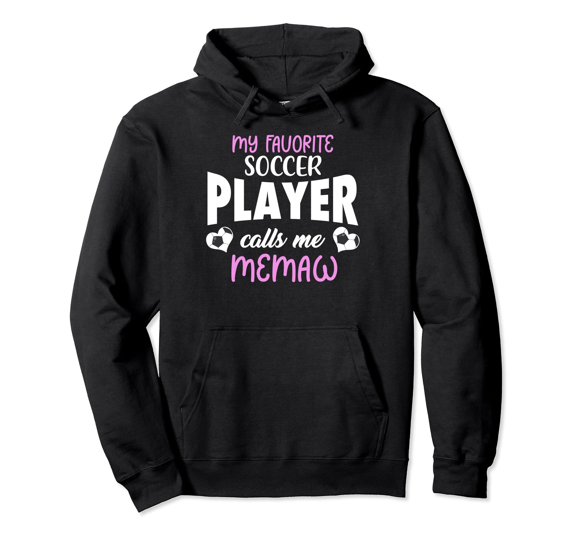 My Favorite Soccer Player Calls Me Memaw Hoodie - Minimalist Print Unisex - T-Shirt, Sweatshirt, Hoodie