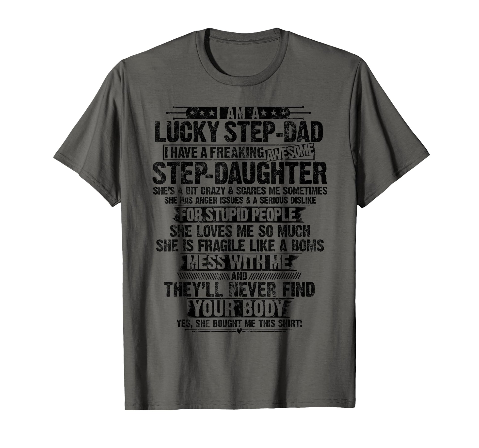 Lucky Step Dad I Have Freaking T-Shirt - Minimalist Print Men Women - T-Shirt, Sweatshirt, Hoodie