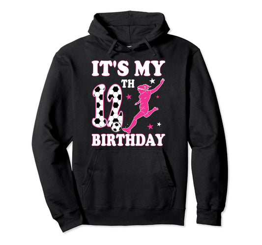 12Th Birthday Soccer Themed 12 Year Hoodie - Streetwear Style Men Women - T-Shirt, Sweatshirt, Hoodie
