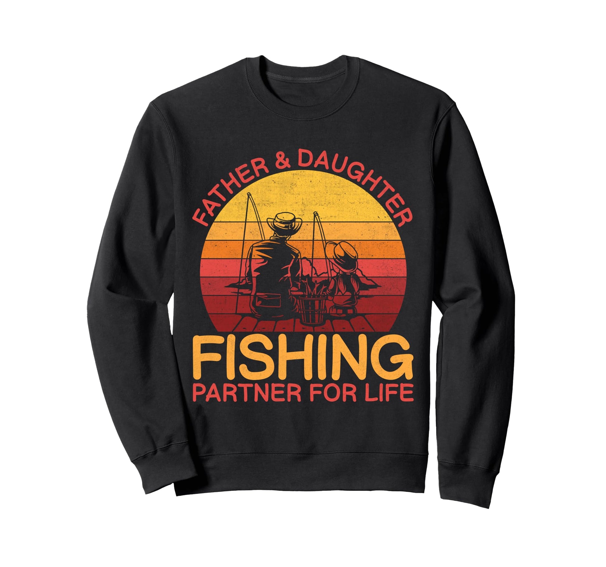 Father Daughter Fishing Partner Life Sweatshirt - Aesthetic Graphic Unisex - T-Shirt, Sweatshirt, Hoodie