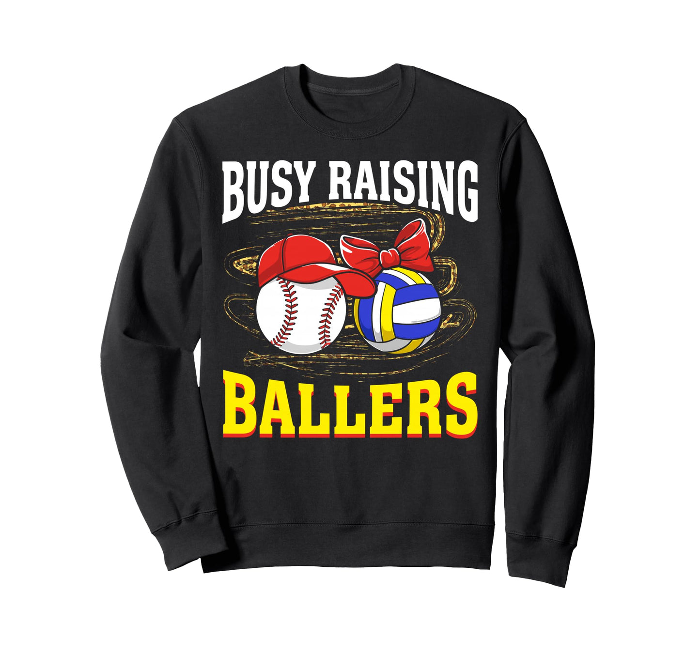 Busy Raising Ballers Baseball Sweatshirt - Aesthetic Graphic Unisex - T-Shirt, Sweatshirt, Hoodie