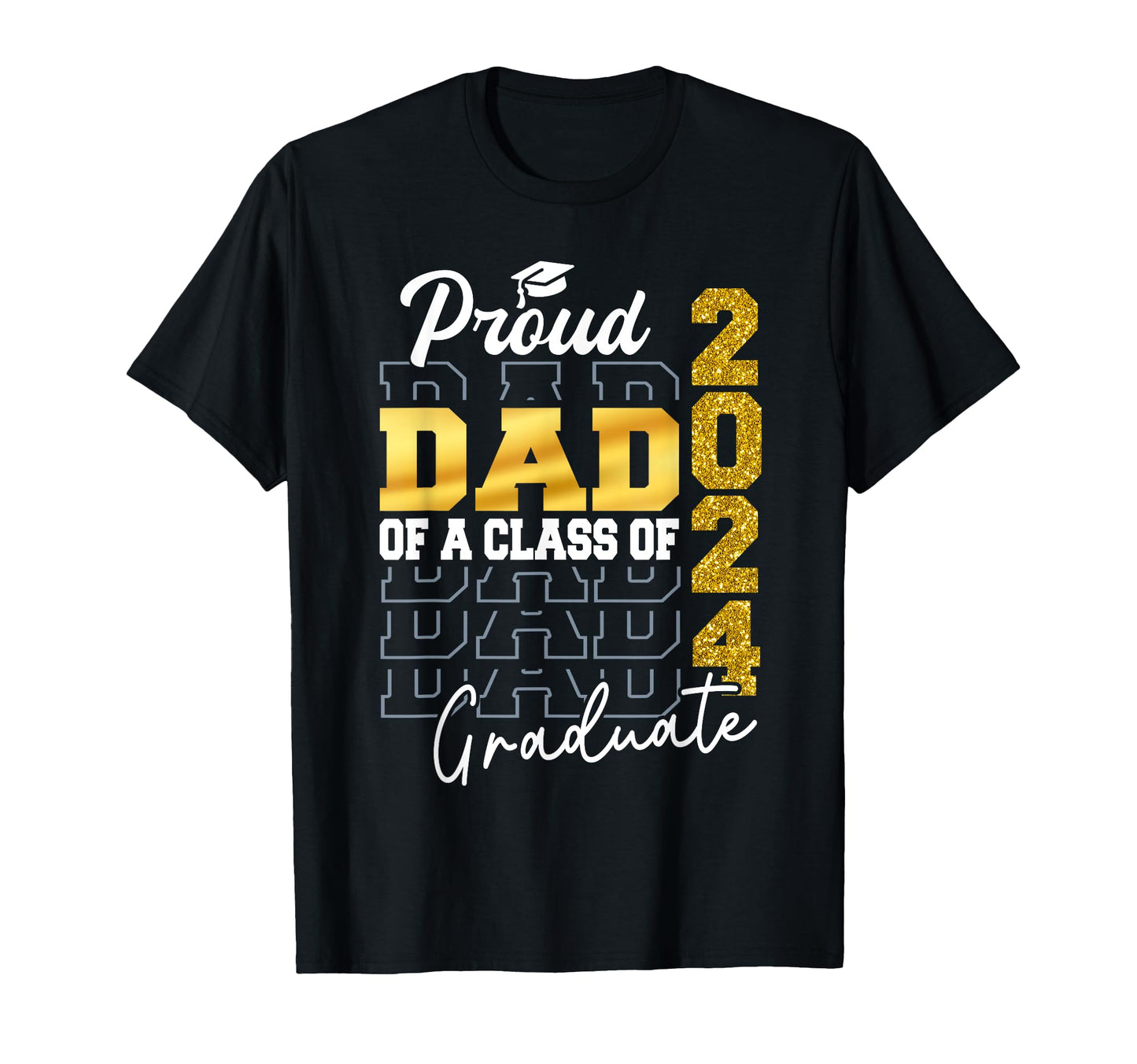 Proud Dad Class 2024 Graduate Senior T-Shirt - Aesthetic Graphic Unisex - T-Shirt, Sweatshirt, Hoodie