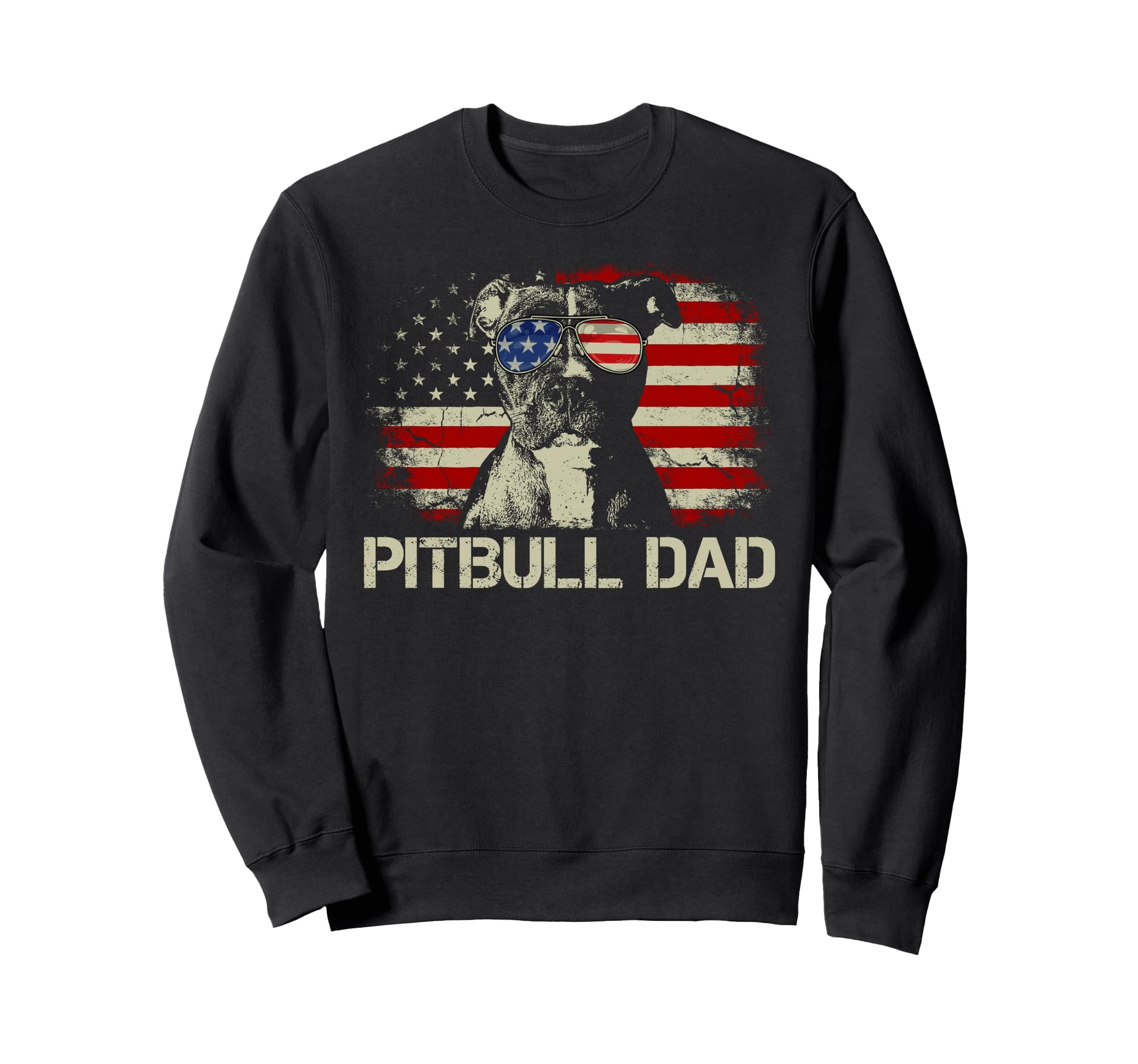 Best Pitbull Dad Ever American Flag Sweatshirt - Trendy Graphic for Adults - T-Shirt, Sweatshirt, Hoodie