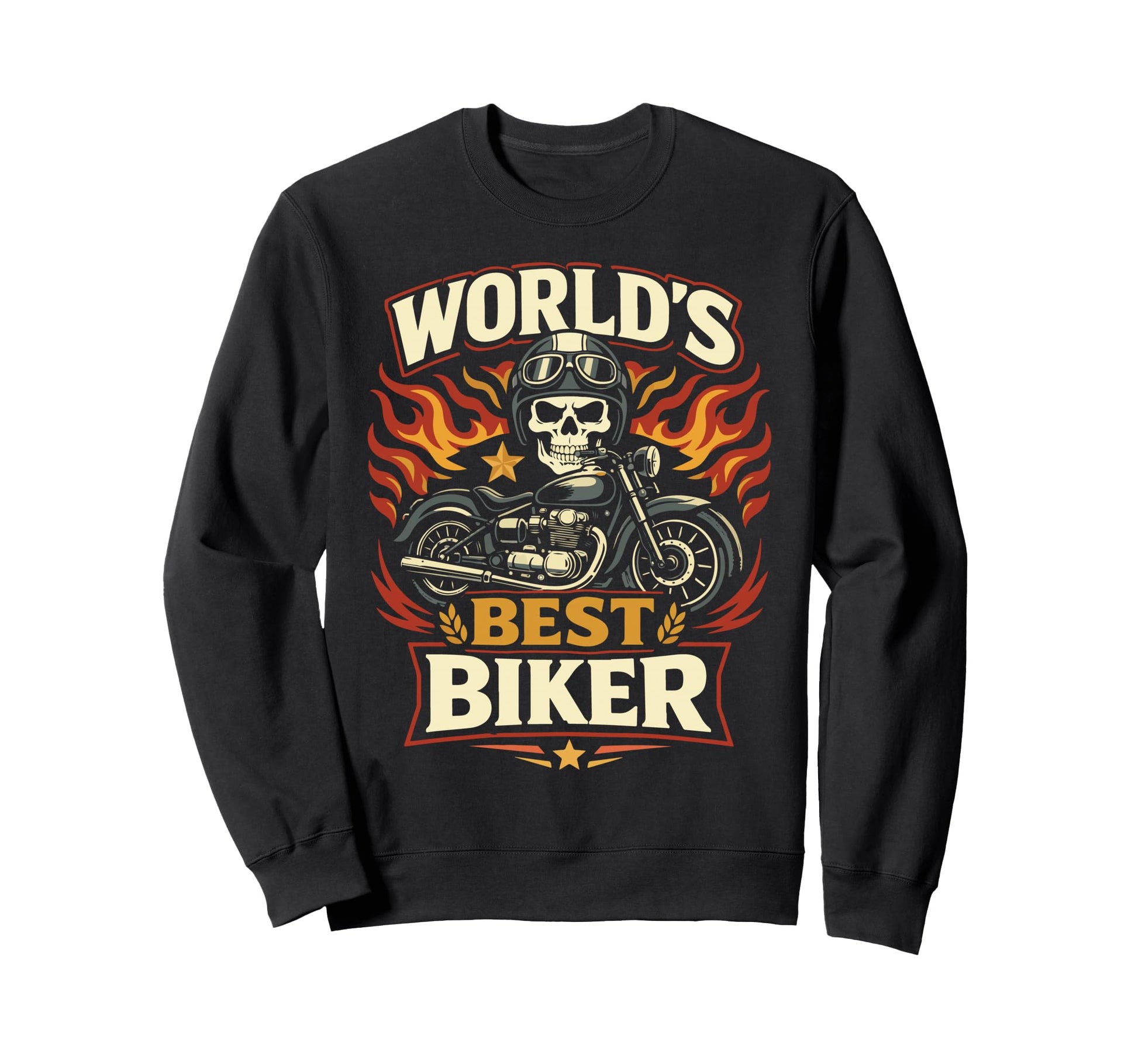 Motorcycle Biker Worlds Best Biker Sweatshirt - Streetwear Style Unisex - T-Shirt, Sweatshirt, Hoodie