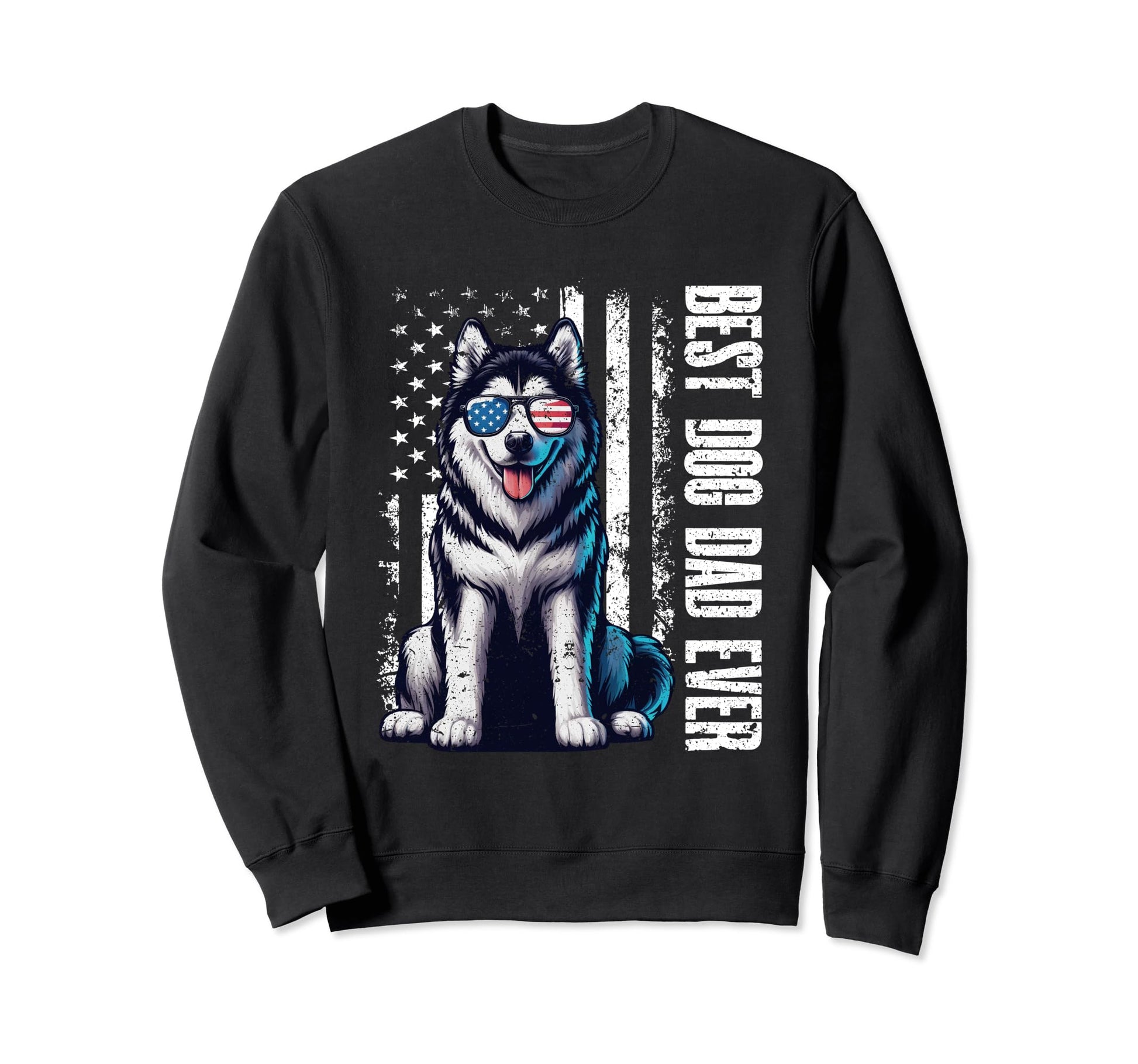 Husky Lovers Best Dog Dad Ever Sweatshirt - Custom Art Print for Adults - T-Shirt, Sweatshirt, Hoodie