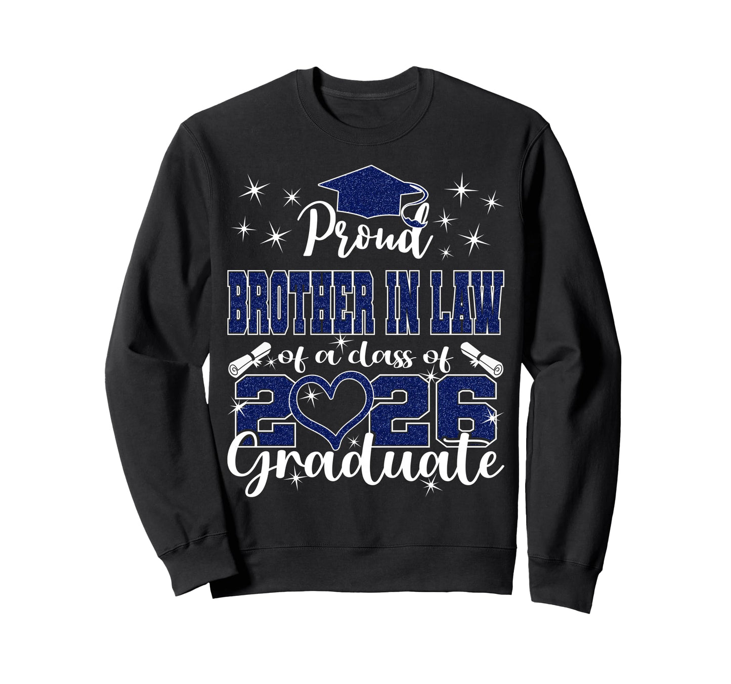 Super Proud Brother Law 2026 Sweatshirt - Casual Everyday Wear for Adults - T-Shirt, Sweatshirt, Hoodie