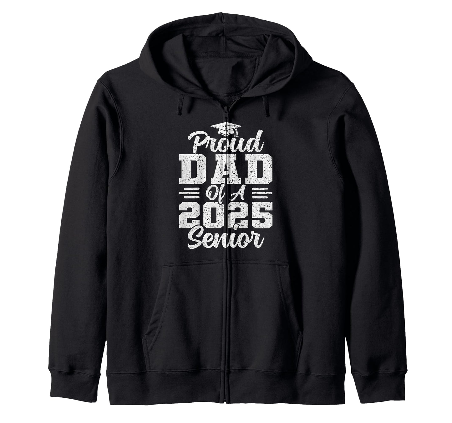 Proud Dad 2025 Senior Graduate Sweatshirt - Casual Everyday Wear Men Women - T-Shirt, Sweatshirt, Hoodie