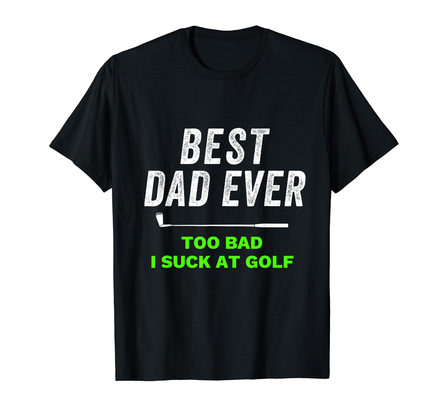 Gag Golf Ideas Golf Dad Funny Golf T-Shirt - Custom Art Print for Adults - T-Shirt, Sweatshirt, Hoodie