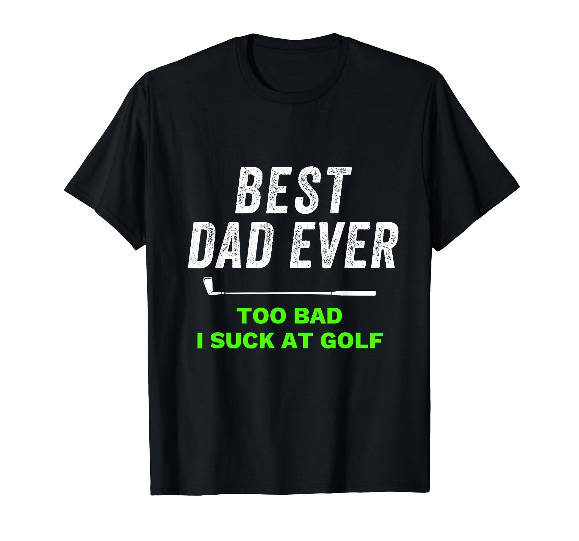 Gag Golf Ideas Golf Dad Funny Golf T-Shirt - Custom Art Print for Adults - T-Shirt, Sweatshirt, Hoodie
