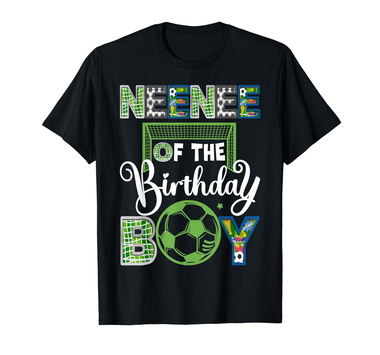 Neenee Birthday Soccer Baller T-Shirt - Casual Everyday Wear Men Women - T-Shirt, Sweatshirt, Hoodie