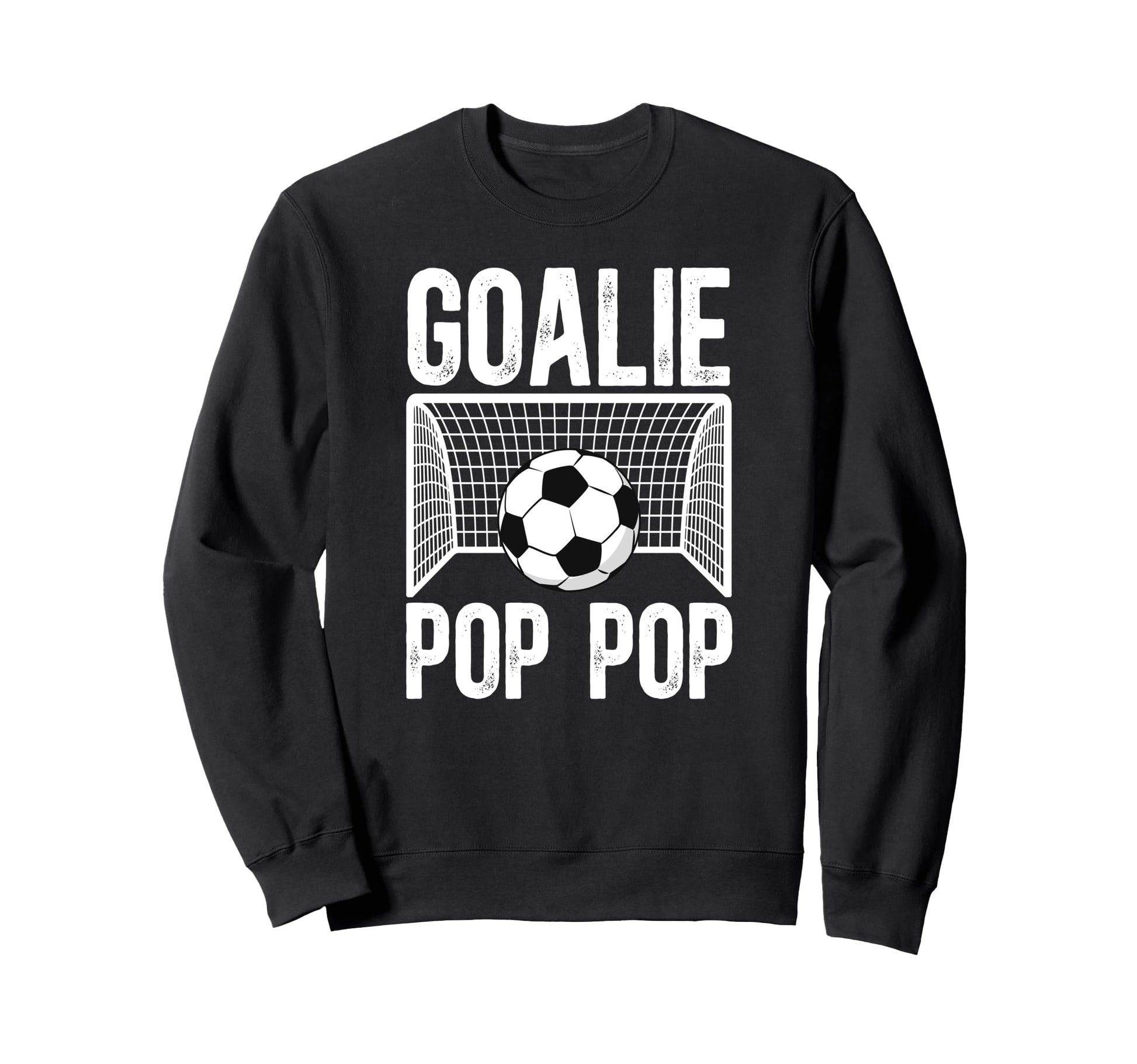 Soccer Goalie Pop Pop Soccer Sweatshirt - Casual Everyday Wear for Adults - T-Shirt, Sweatshirt, Hoodie