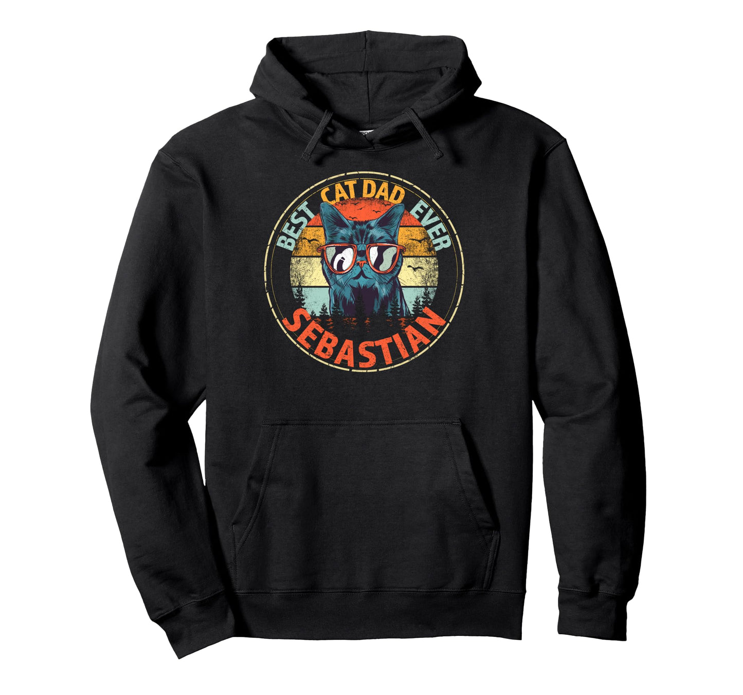 Sebastian Best Cat Dad Ever Funny Custom Hoodie - Custom Art Print Unisex - T-Shirt, Sweatshirt, Hoodie