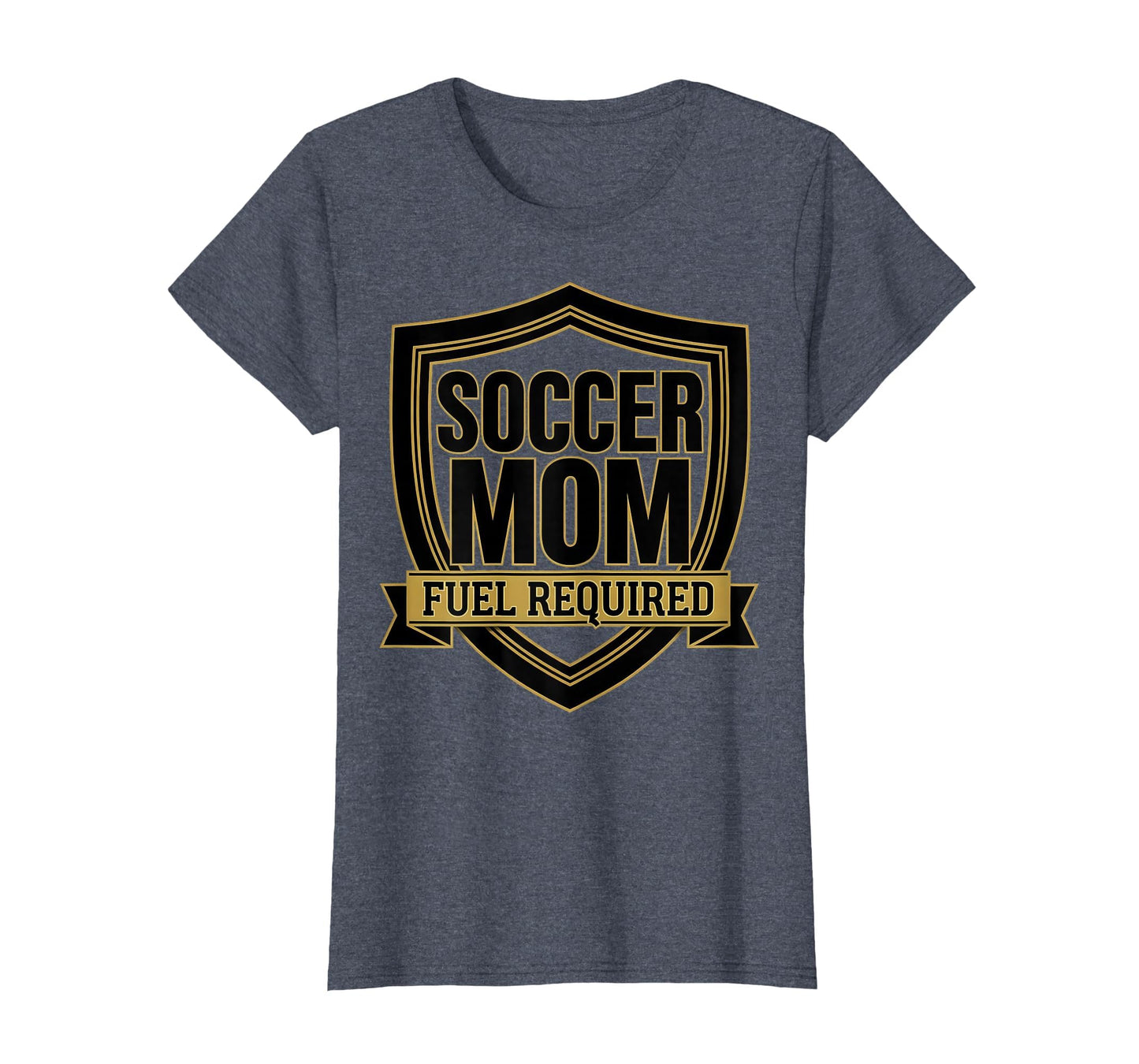 Soccer Mom Fuel Required Funny T-Shirt - Casual Everyday Wear Men Women - T-Shirt, Sweatshirt, Hoodie